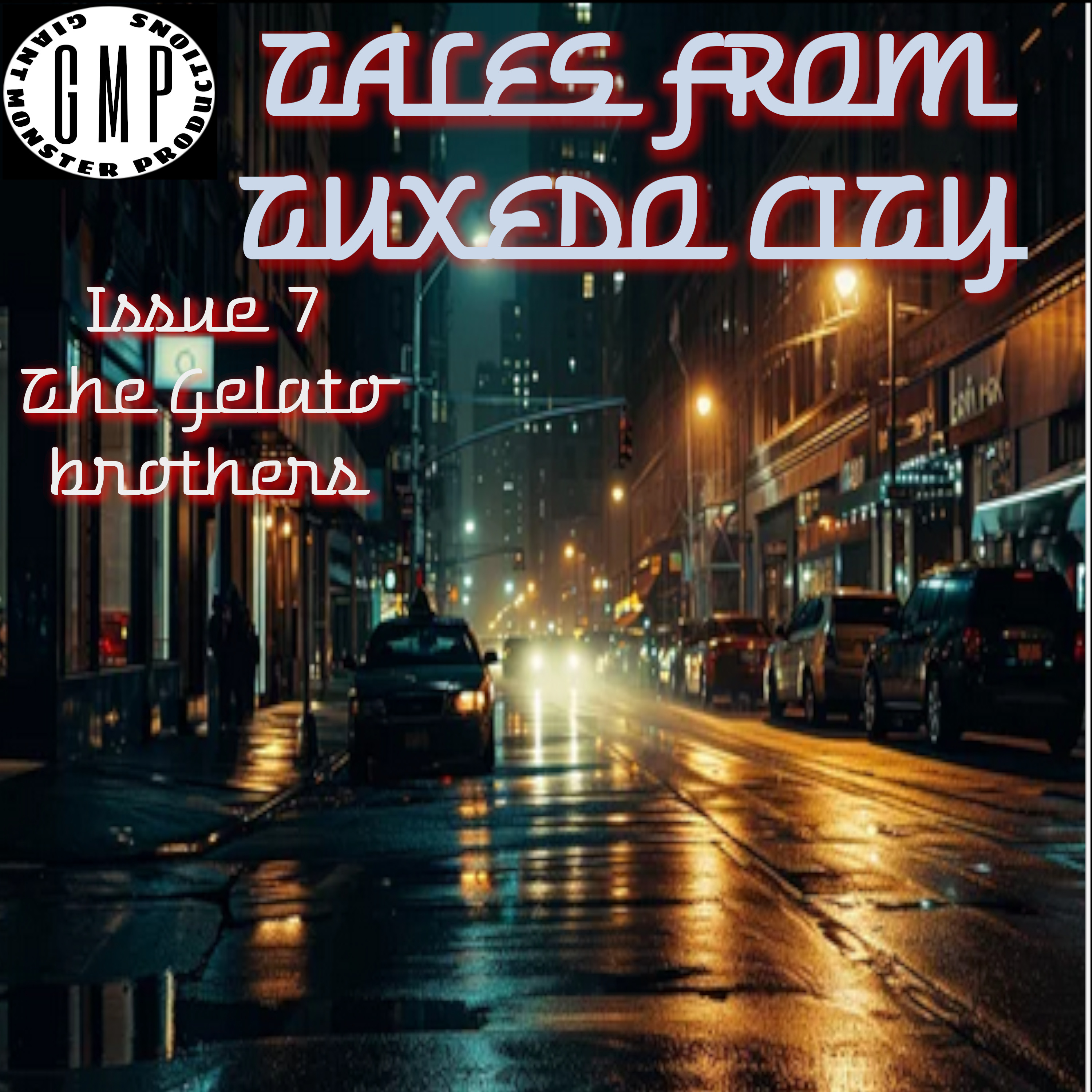 Tales from Tuexedo City. Issue 7. The Gelato brothers. episode artwork