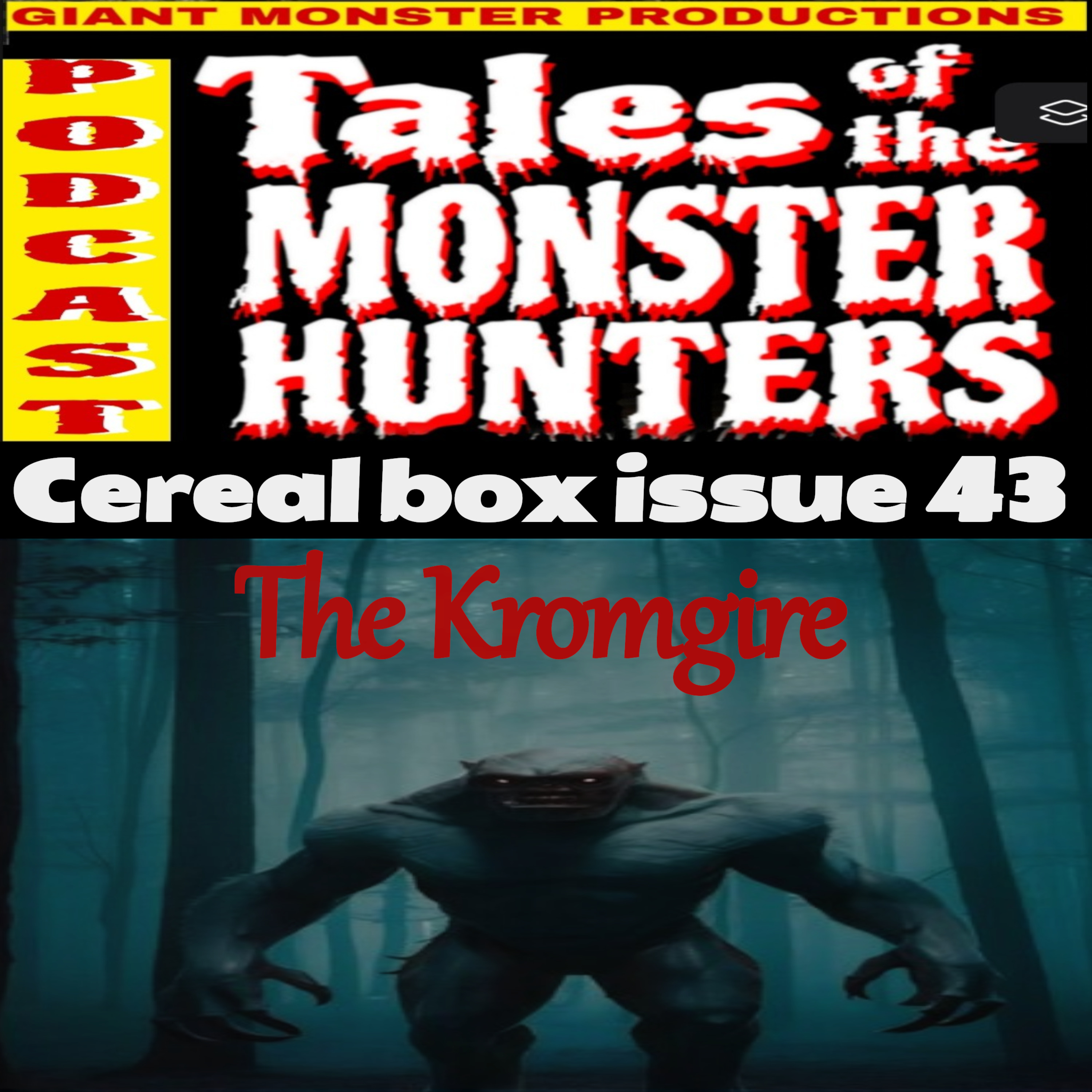 Cereal box issue 43. The Kromgire. episode artwork