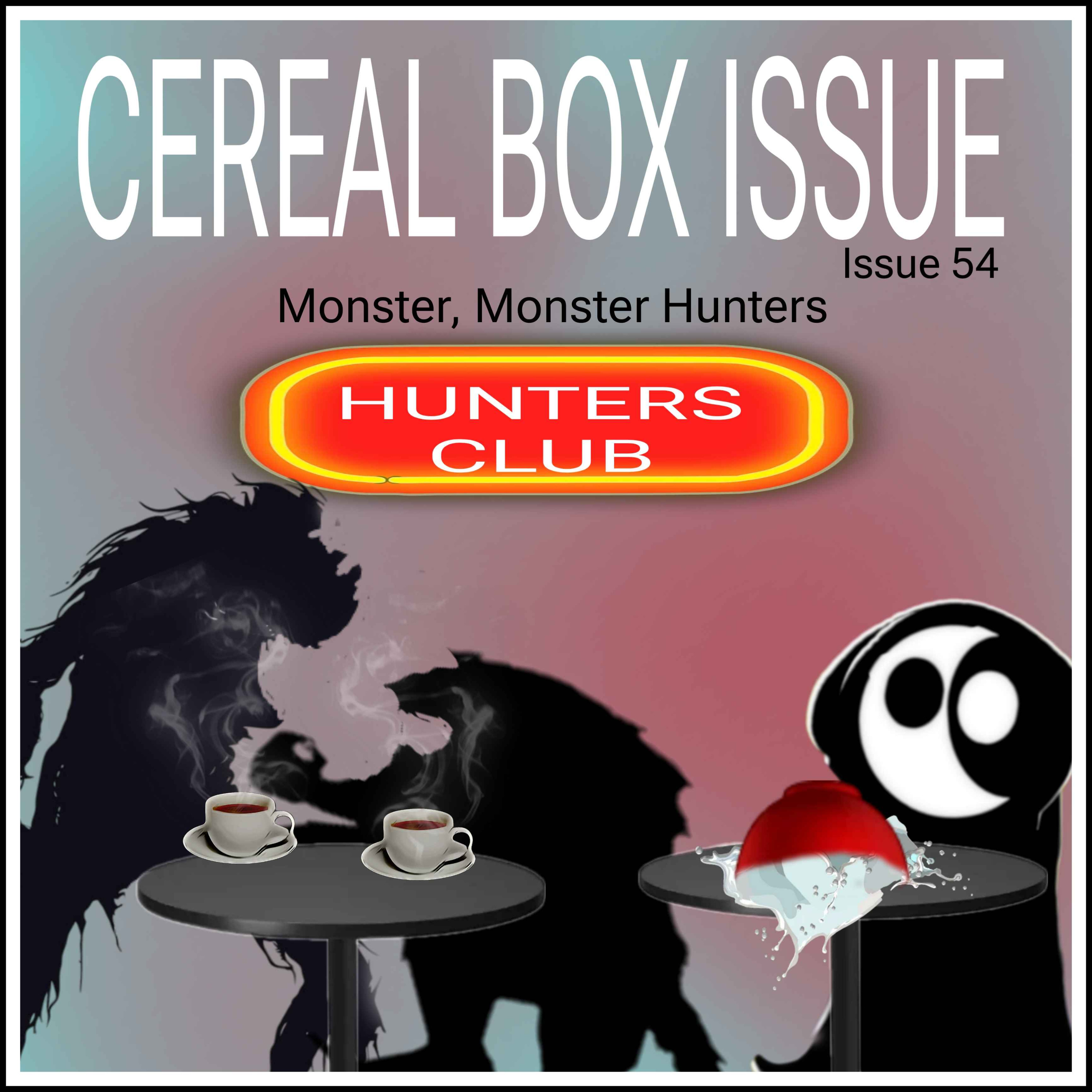Cereal box issue 54. Monster, monster hunters.