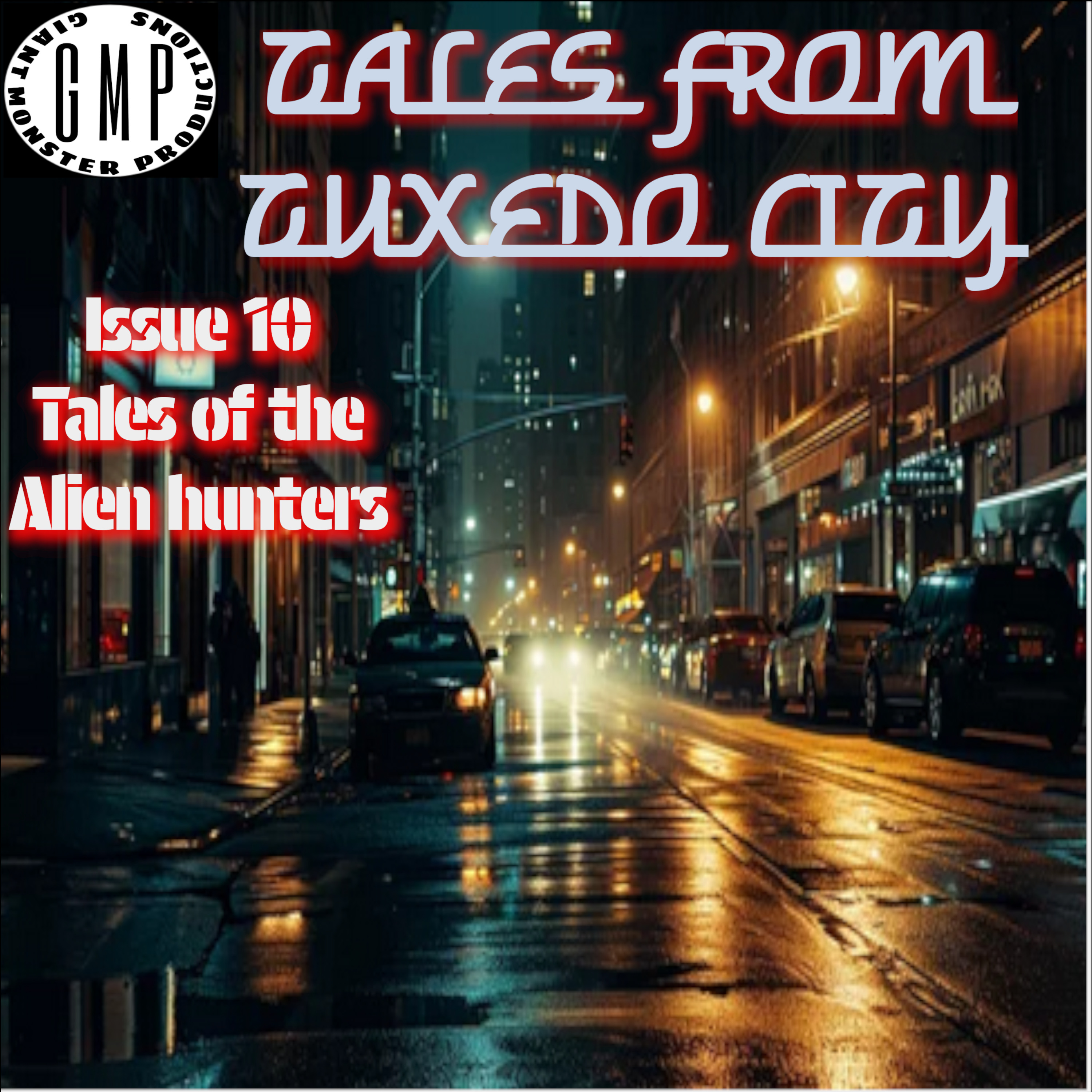 Tales from Tuxedo city issue 10. Tales of the alien hunters episode artwork