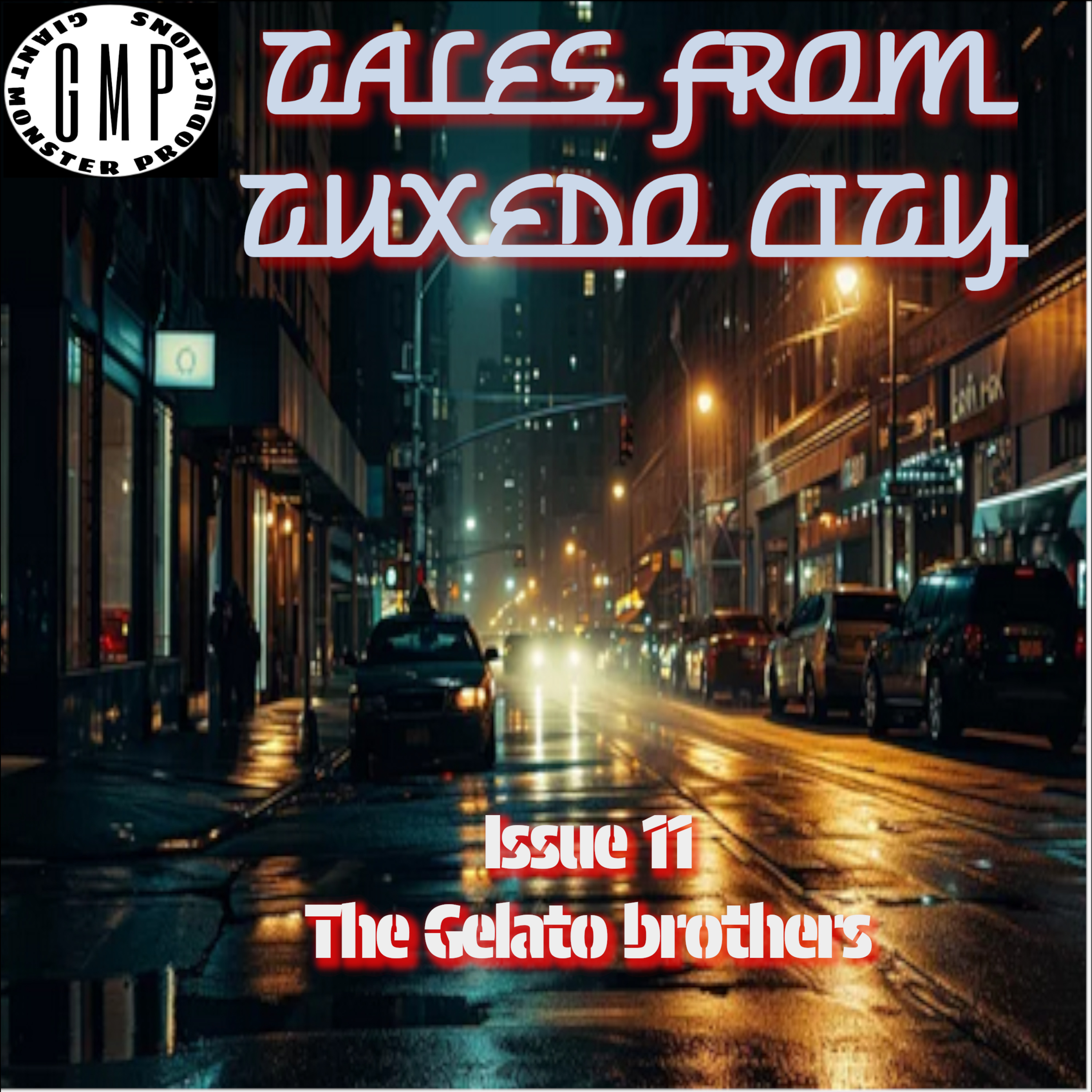 Tales from Tuxedo city, Issue 11. The Gelato brothers episode artwork
