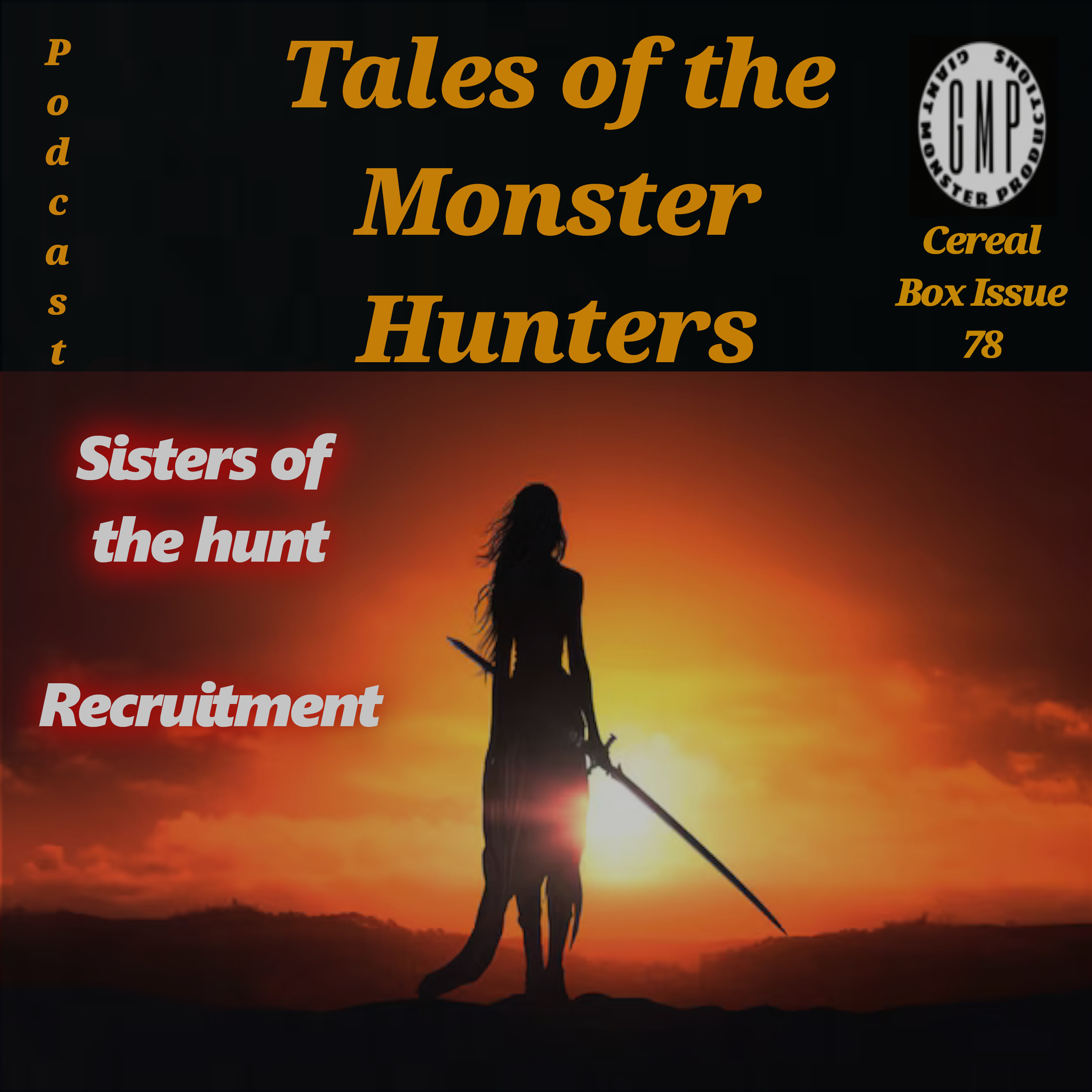 Issue 78. Sisters of the hunt. Recruitment. episode artwork