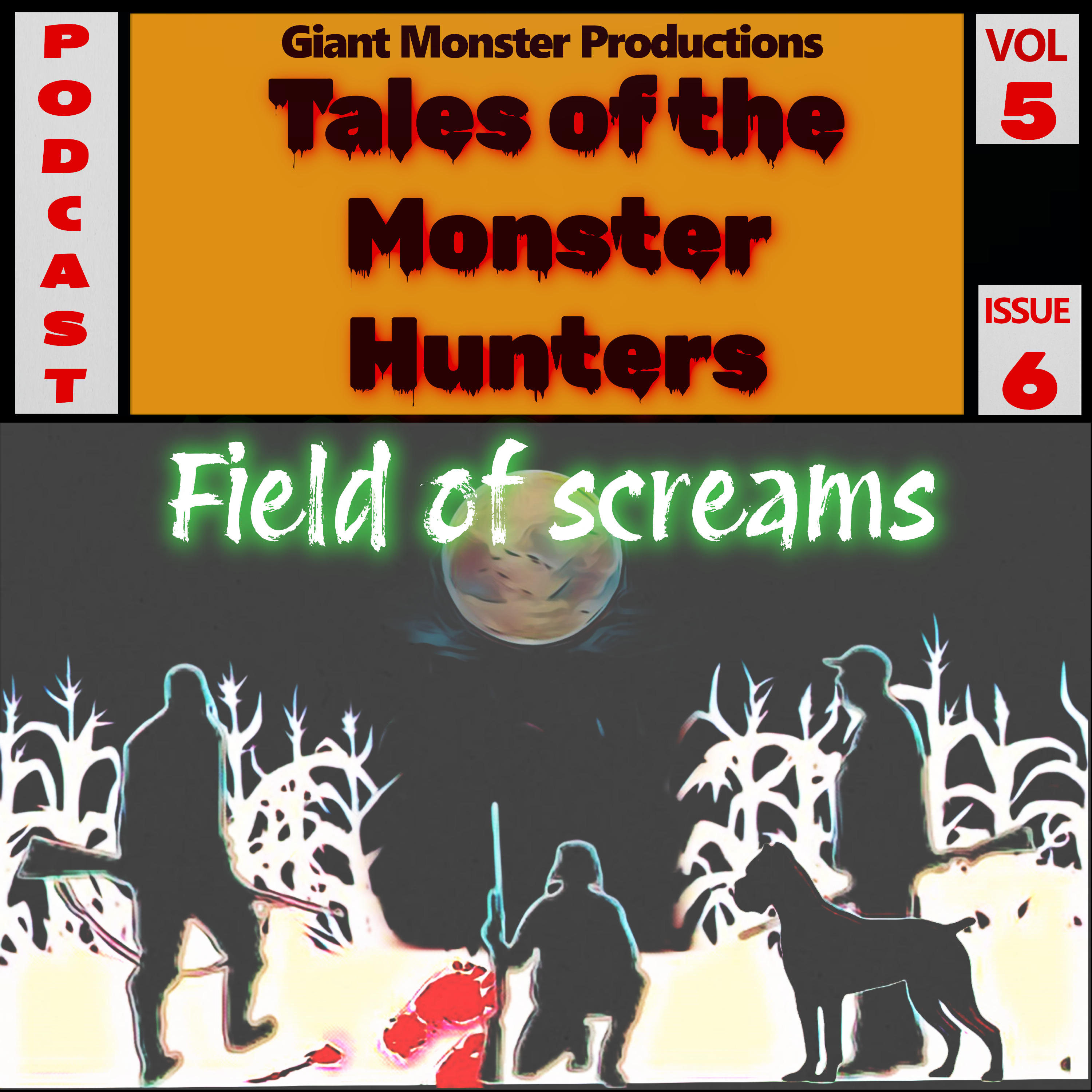 Volume 5. Issue 7. Field of screams episode artwork