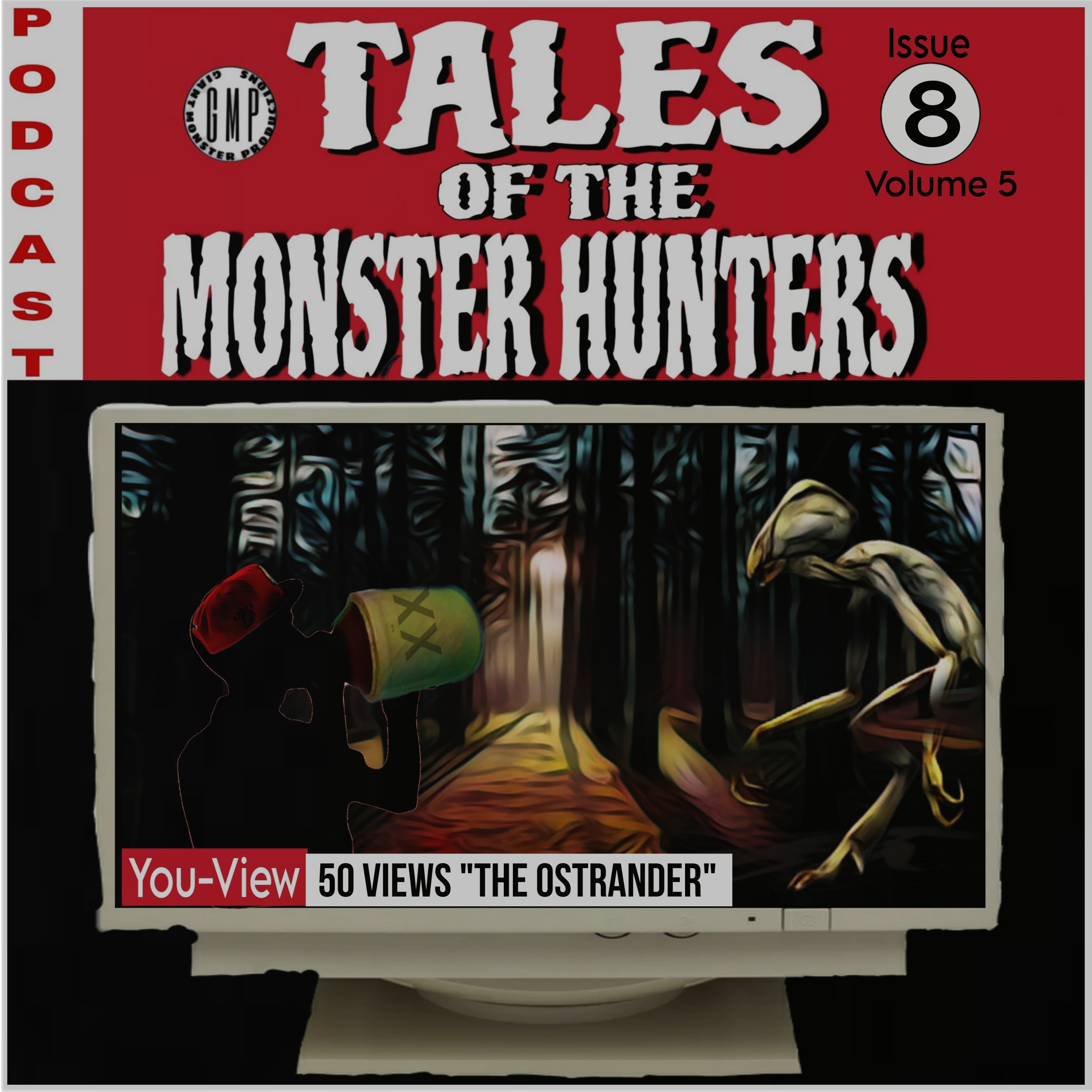 Volume 5. Issue 8. The Ostrander. episode artwork