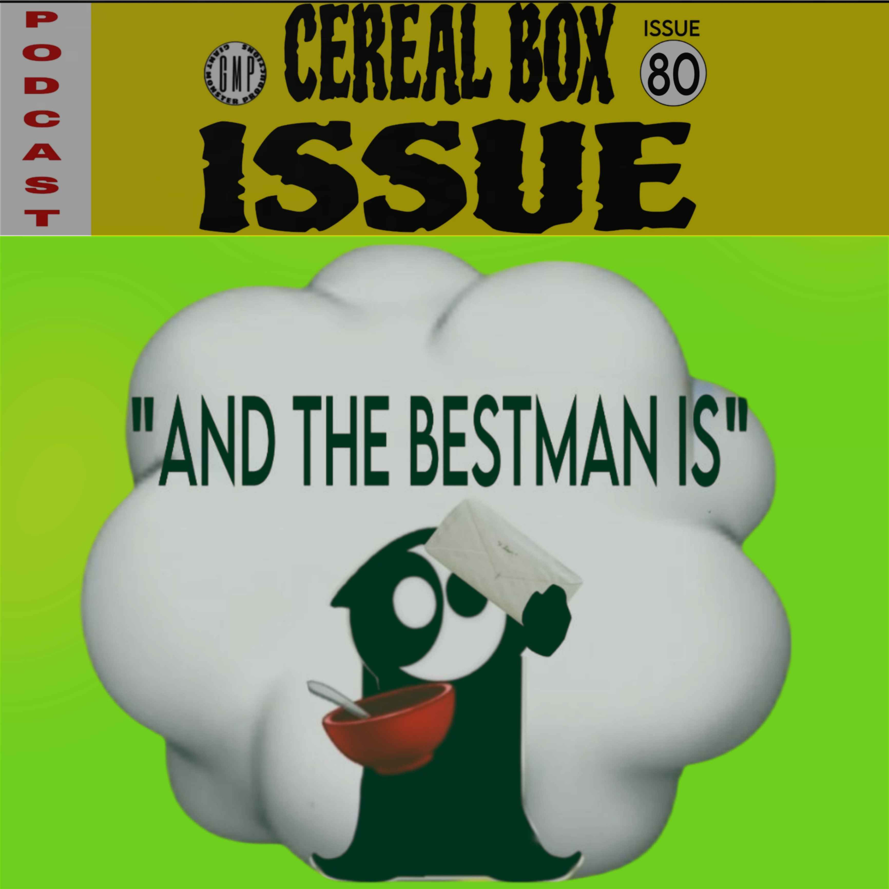 Issue 80. And the best man is? episode artwork