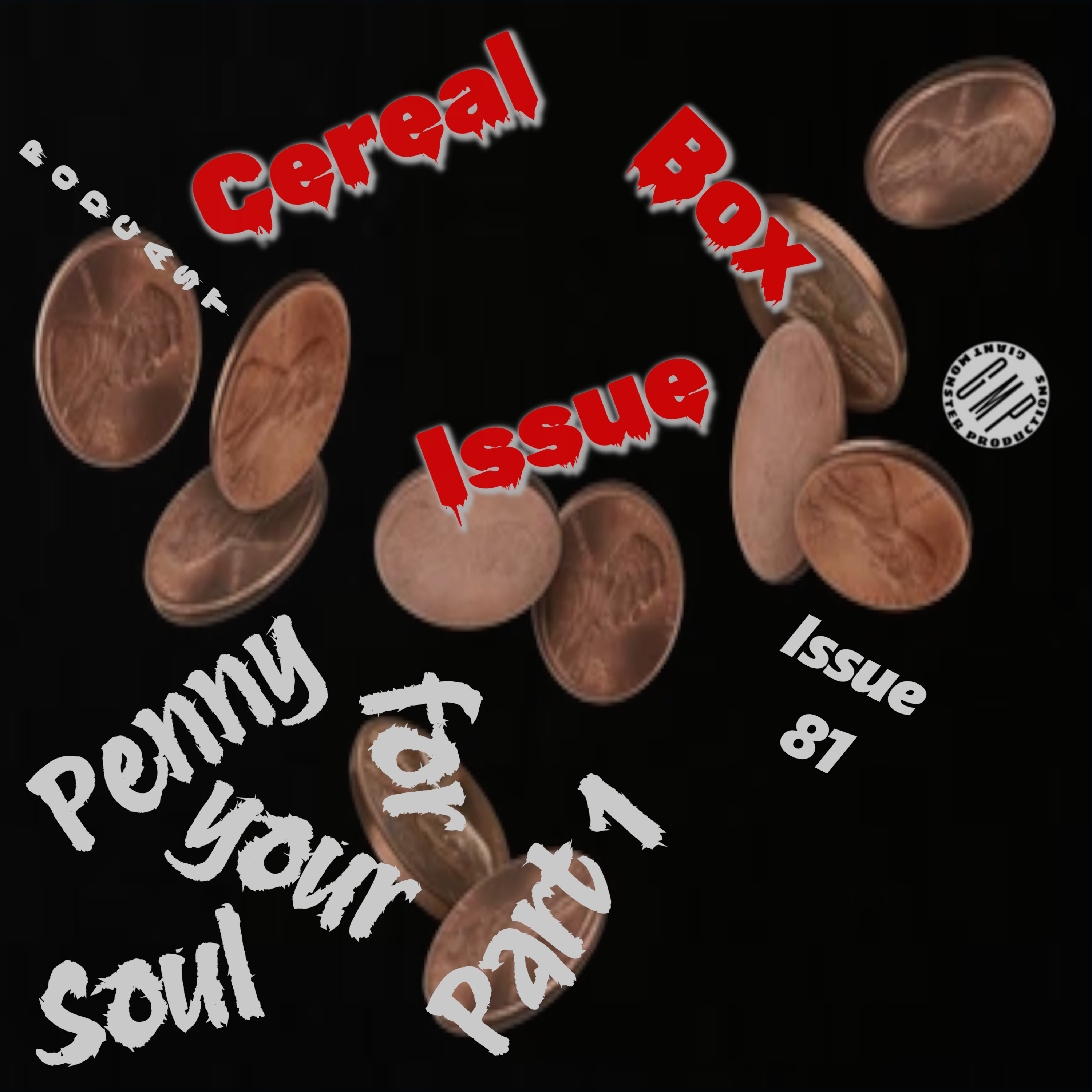 Issue 81. Penny for your soul part 1. episode artwork