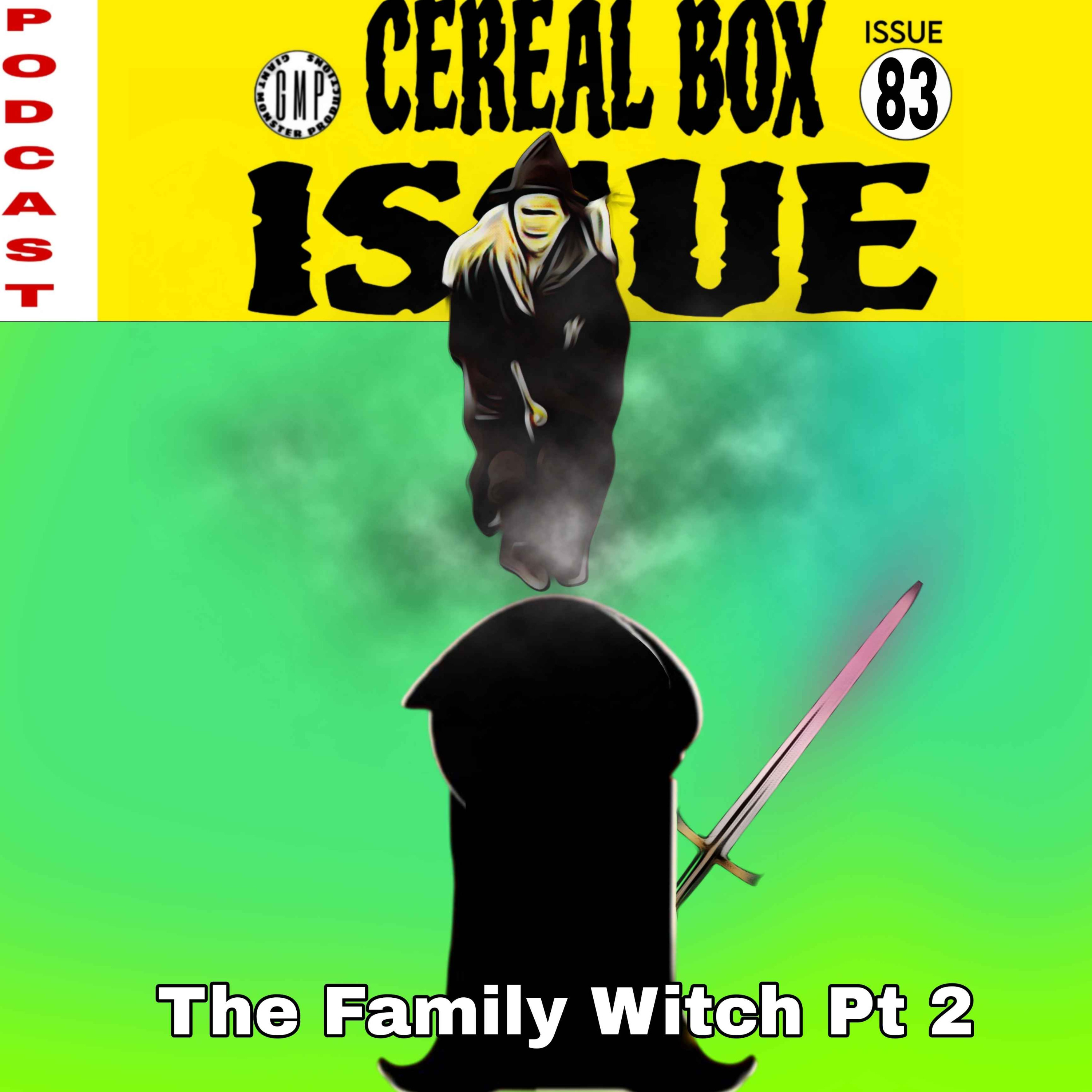 Issue 83. The family witch. Part 2. episode artwork