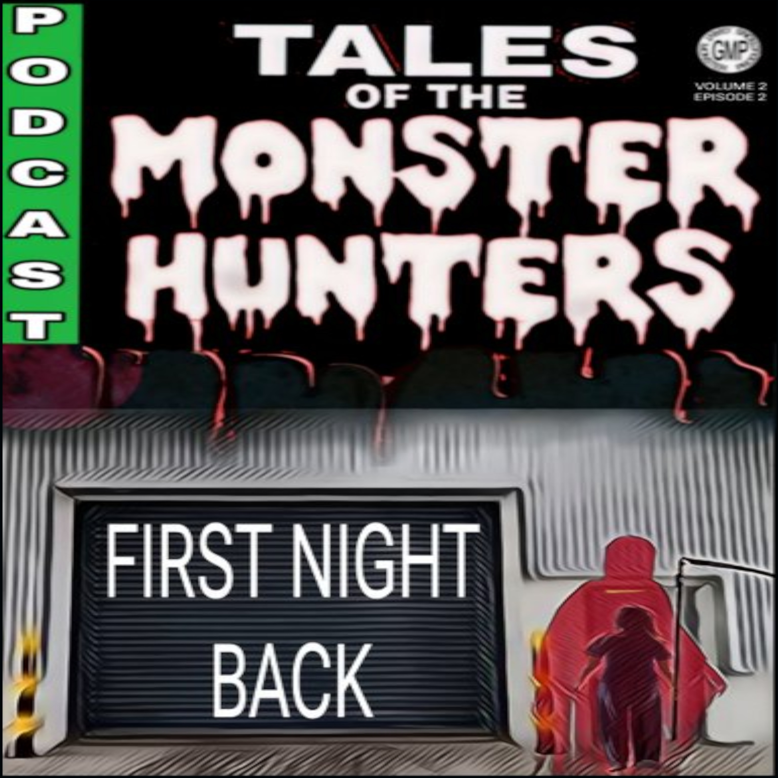 First Night Back. Volume 2. Issue 2. episode artwork