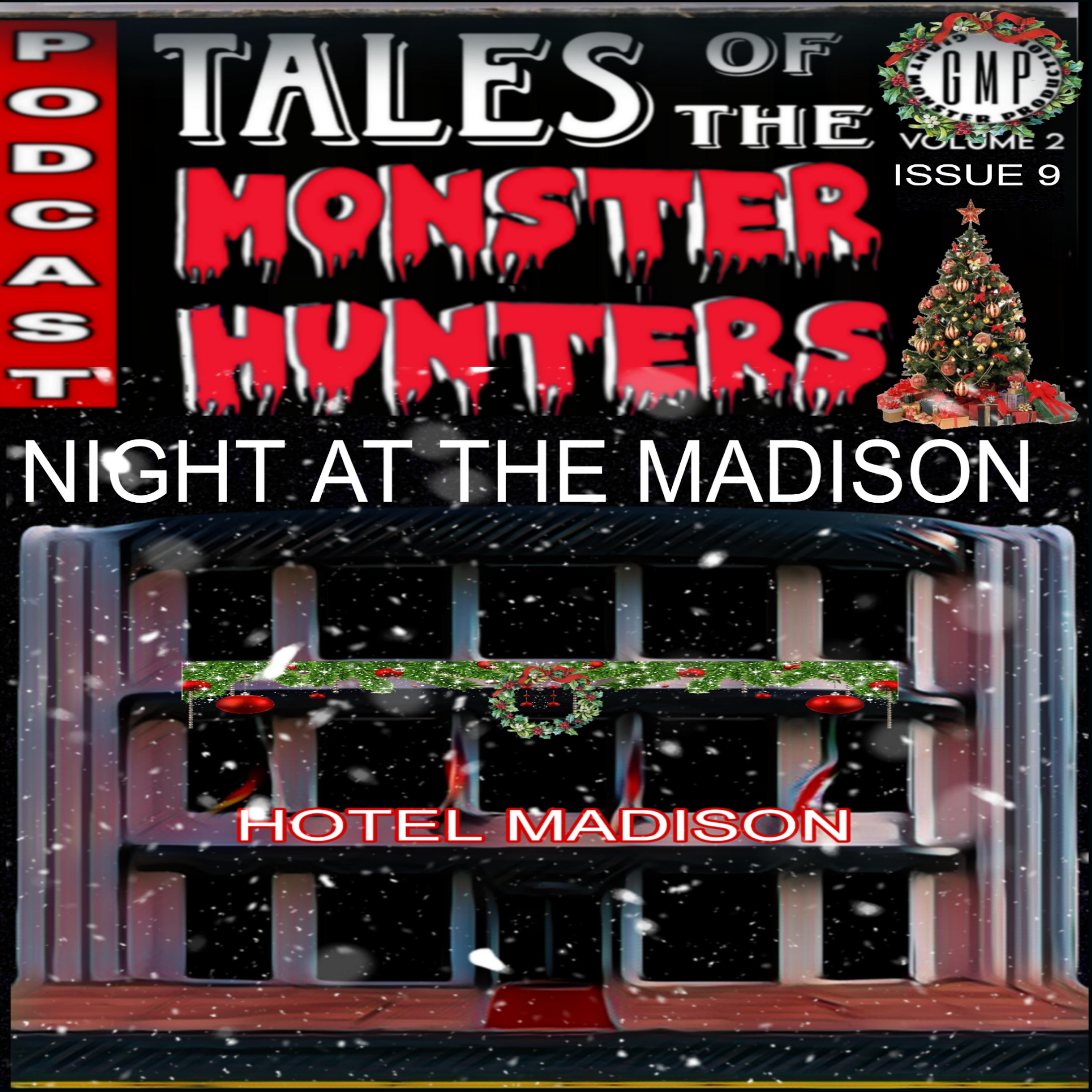 Volume 2. Issue 10. Night At The Madison episode artwork