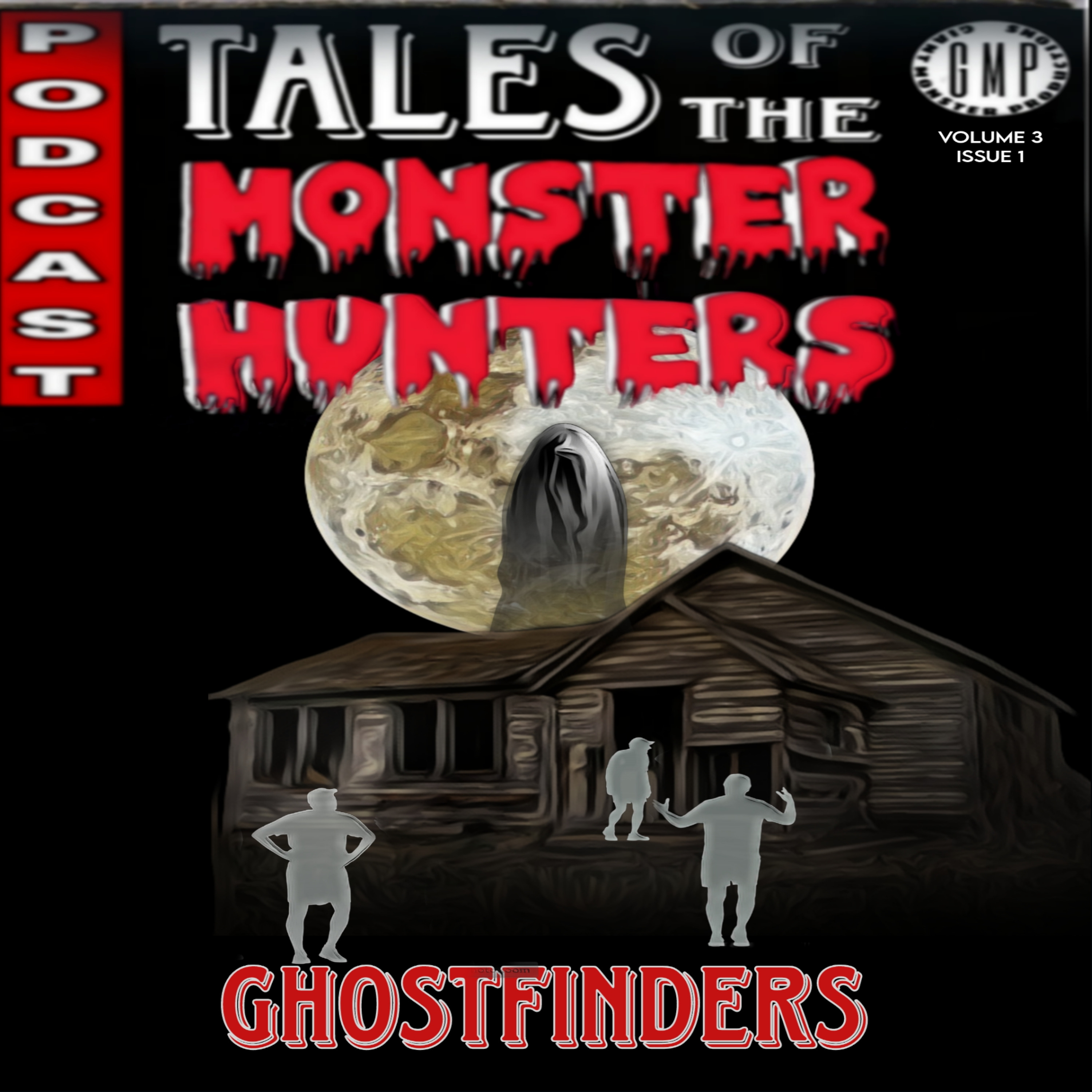 Ghost Finders. Volume 3. Issue 1. episode artwork