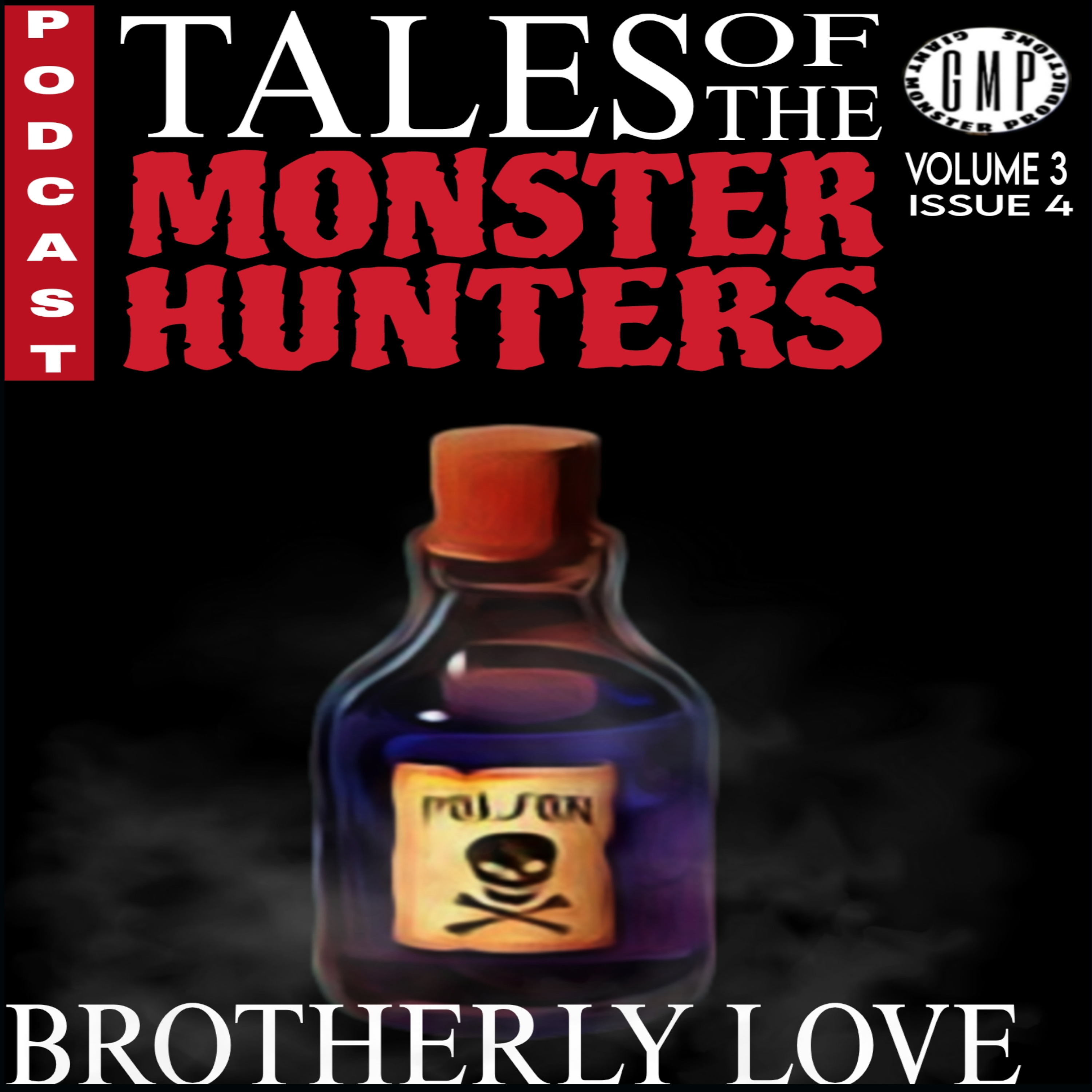Volume 3. Issue 4. Brotherly Love. episode artwork