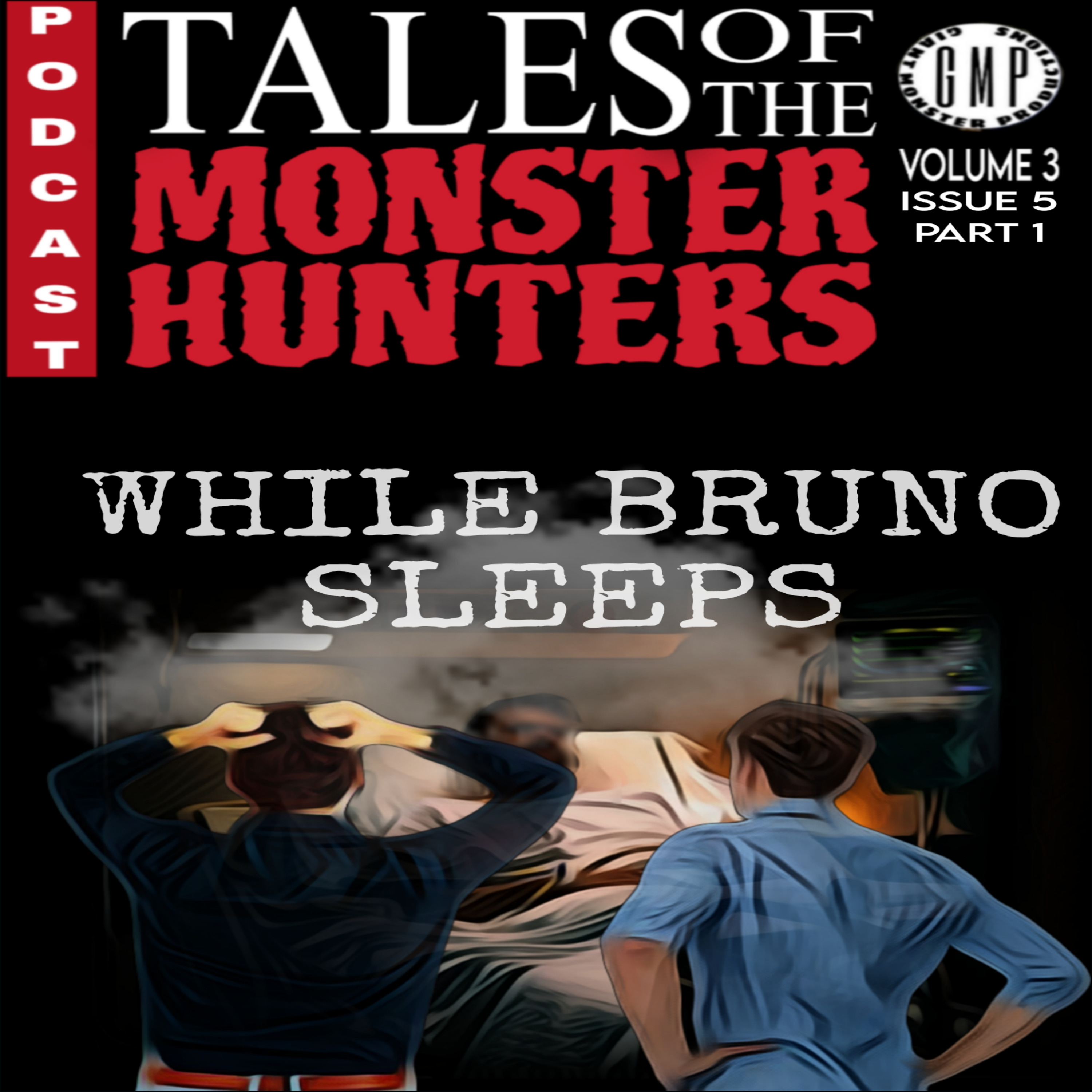 While Bruno sleeps. Part 1. Coma. Volume 3. Issue 5. episode artwork