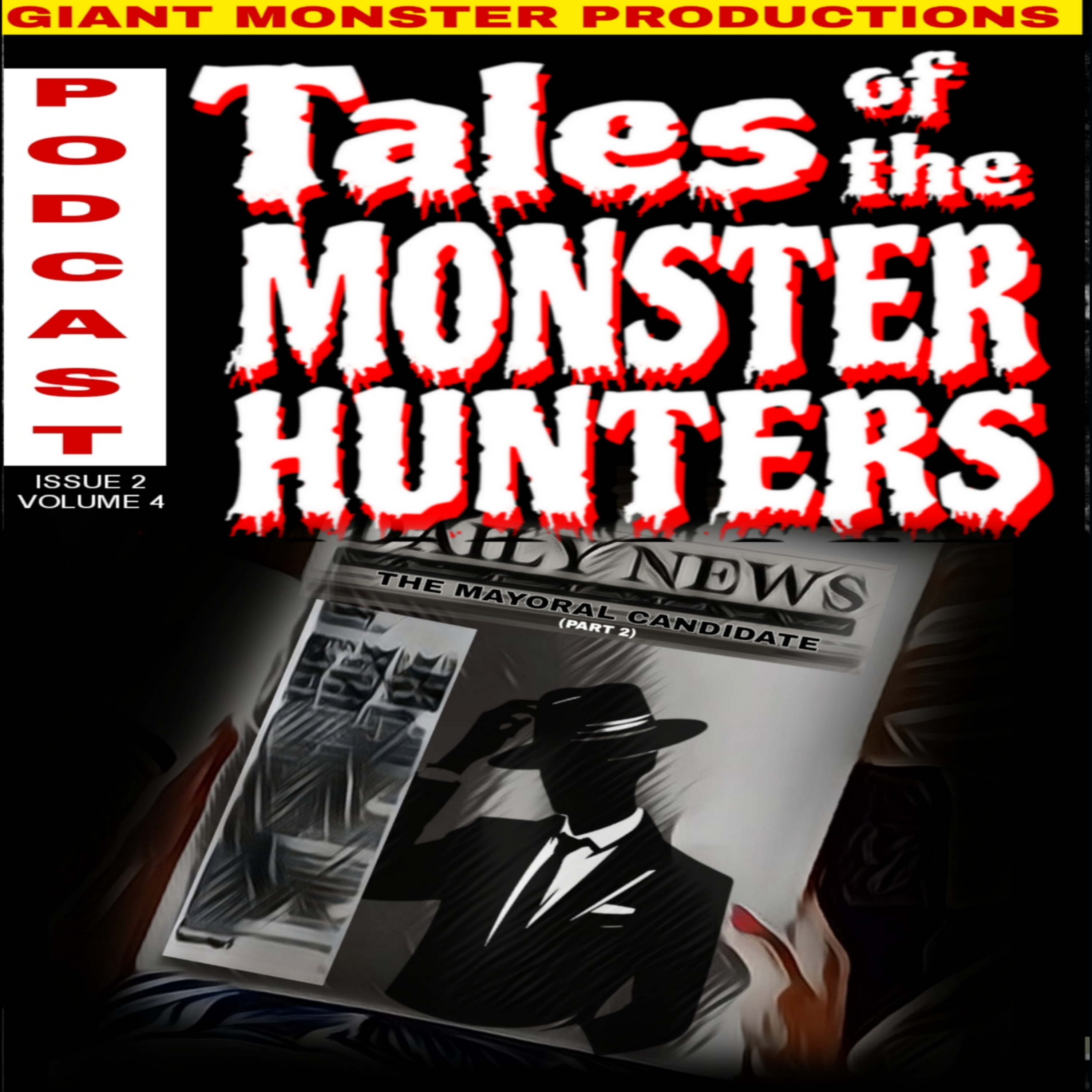 The mayoral candidate part 2. Issue 2. Volume 4. episode artwork