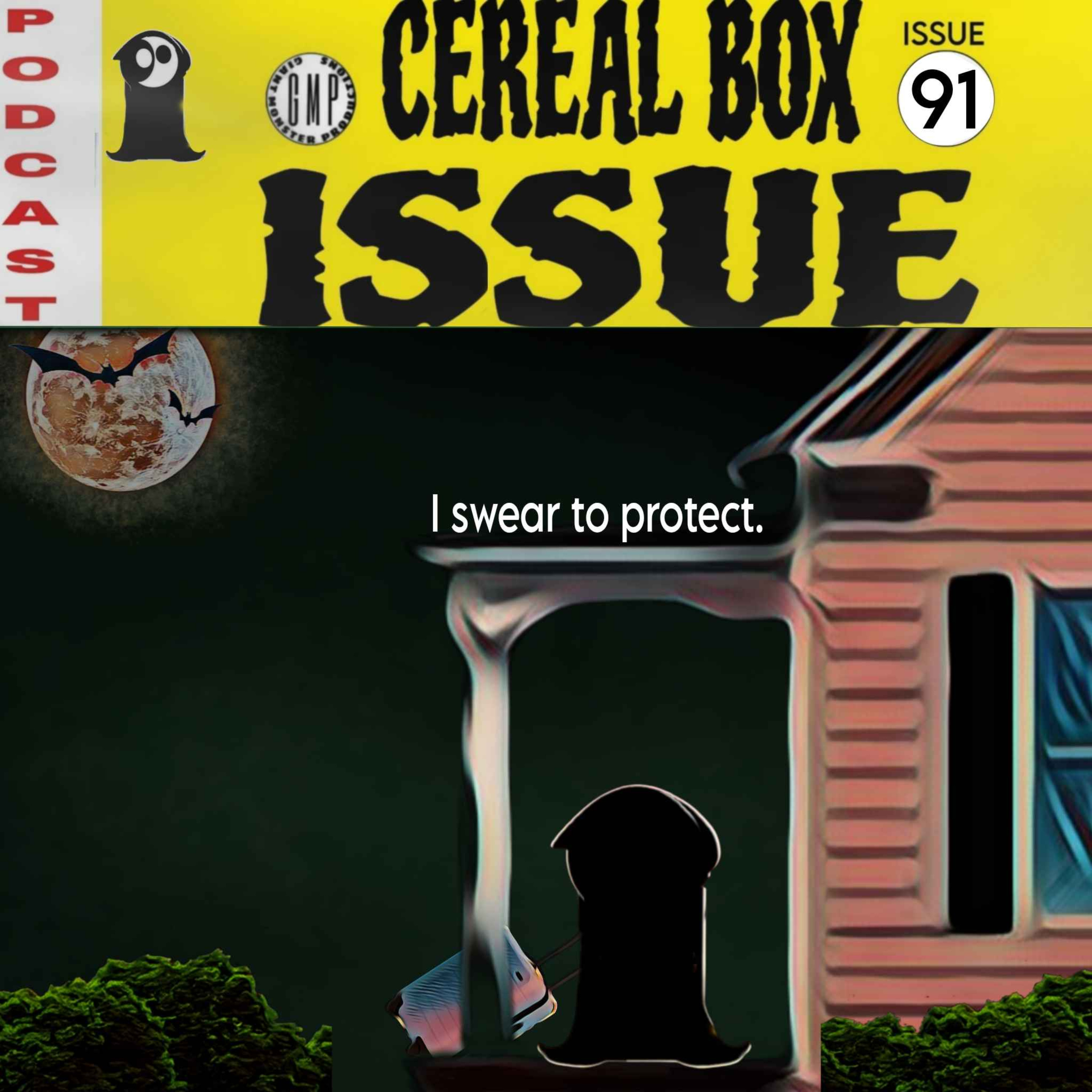 Issue 91. I swear to protect episode artwork