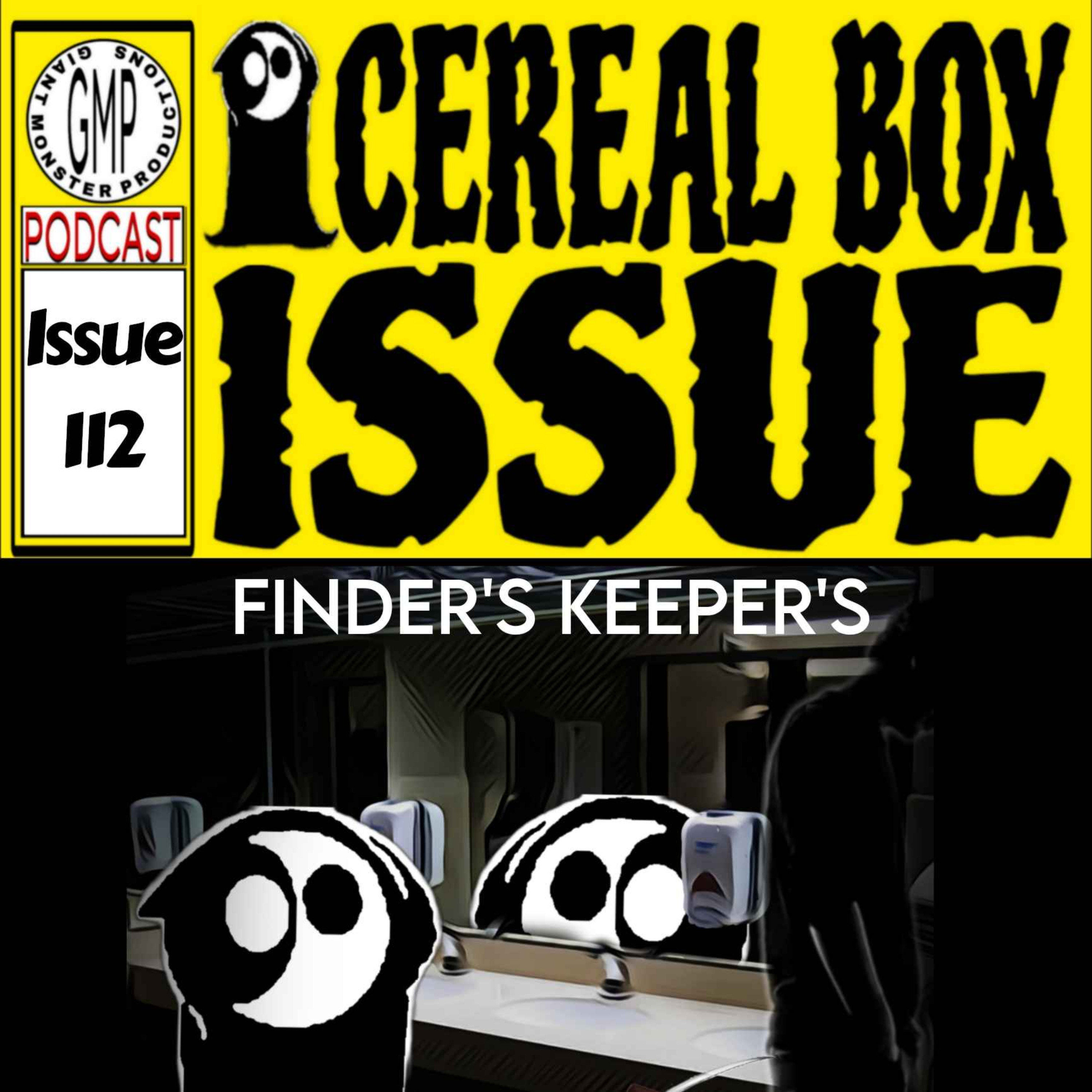 Issue 112. Finders keepers. episode artwork