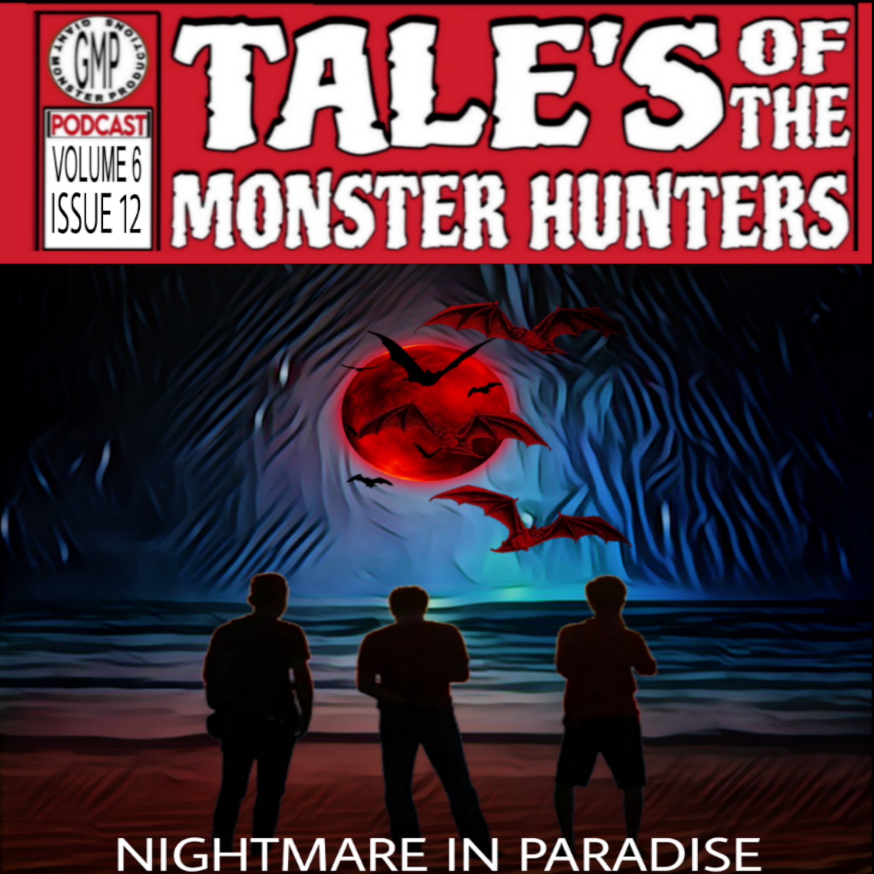 Volume 6. Issue 12. Nightmare in paradise episode artwork