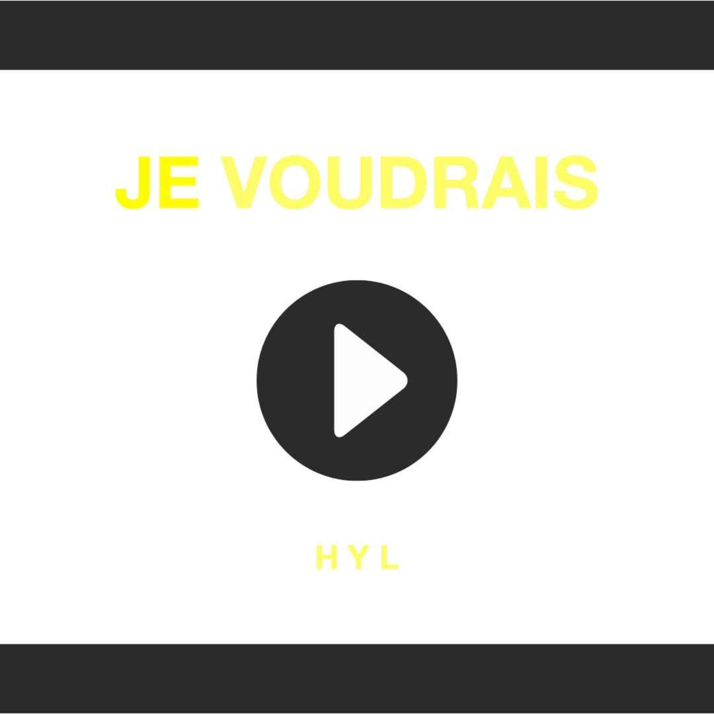 Je voudrais de H Y L episode artwork