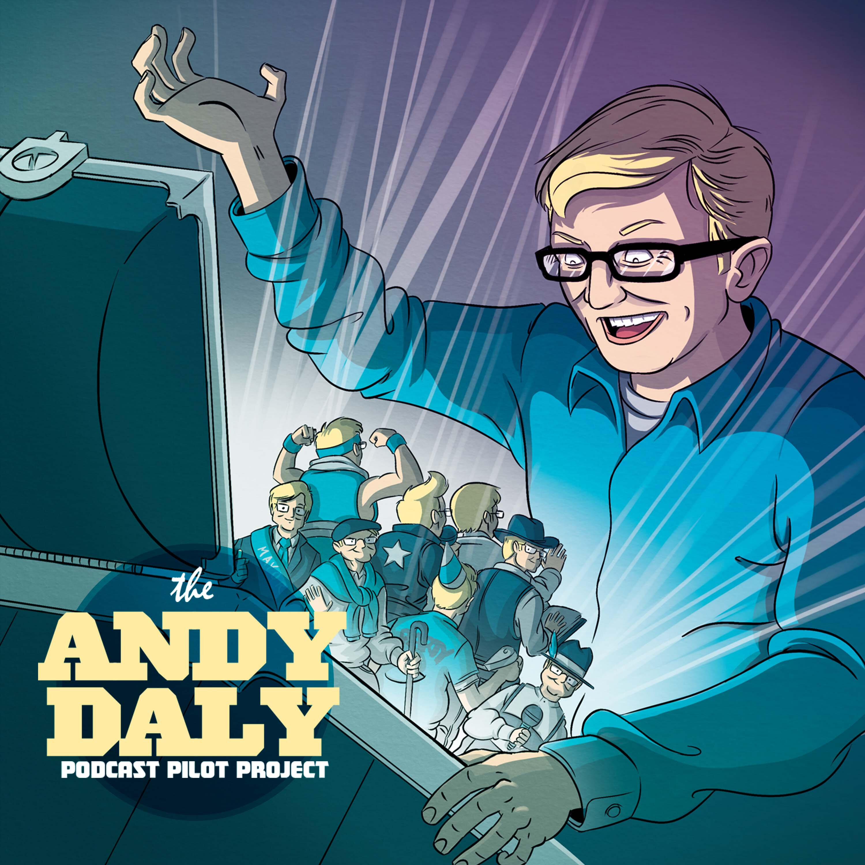 Re-Release: The Andy Daly Podcast Pilot Project Season 1, Episode 1: “The Wit and Wisdom of The West with Dalton Wilcox”