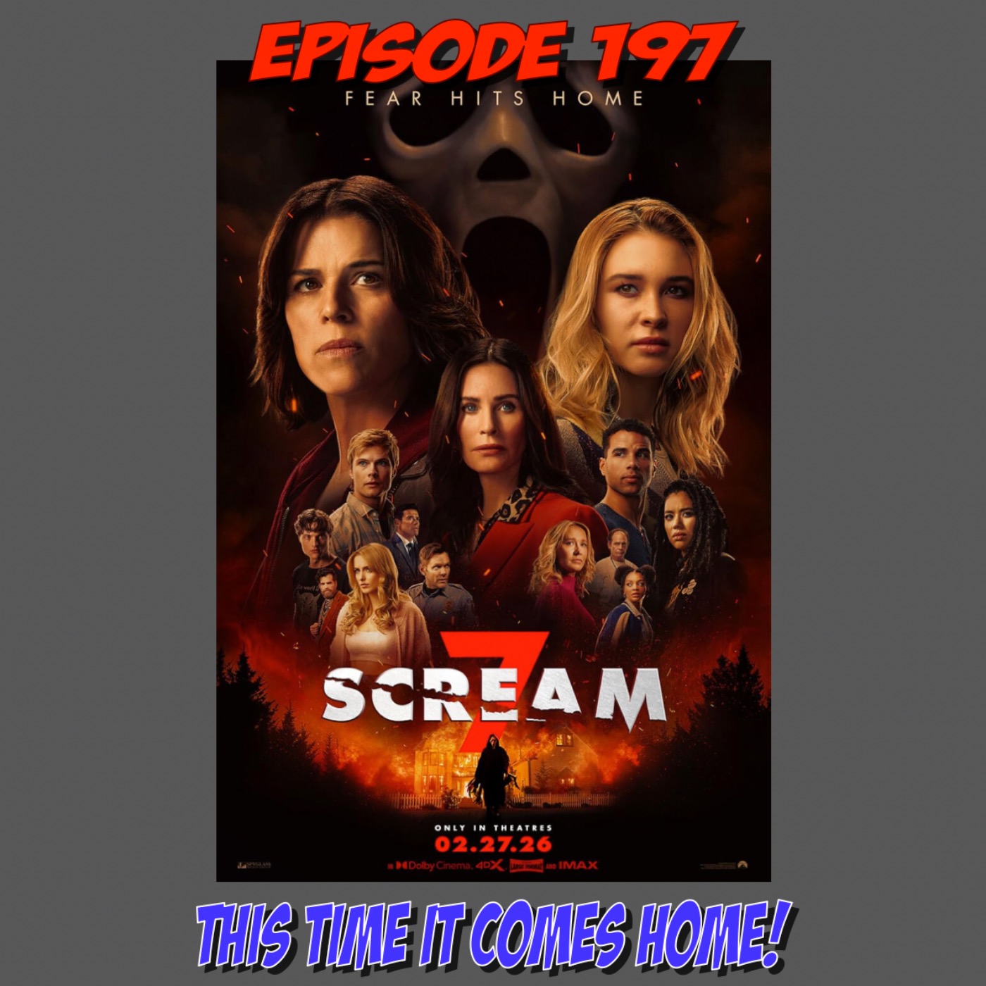 Episode 197:  Screaming from the Safety of Home? (Scream 7) episode artwork