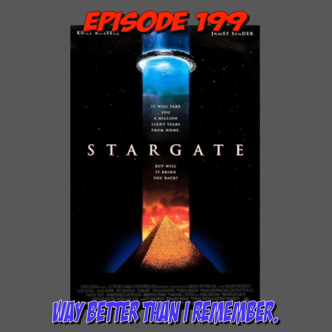 Episode 199: Stargate to Our Hearts (Stargate) episode artwork