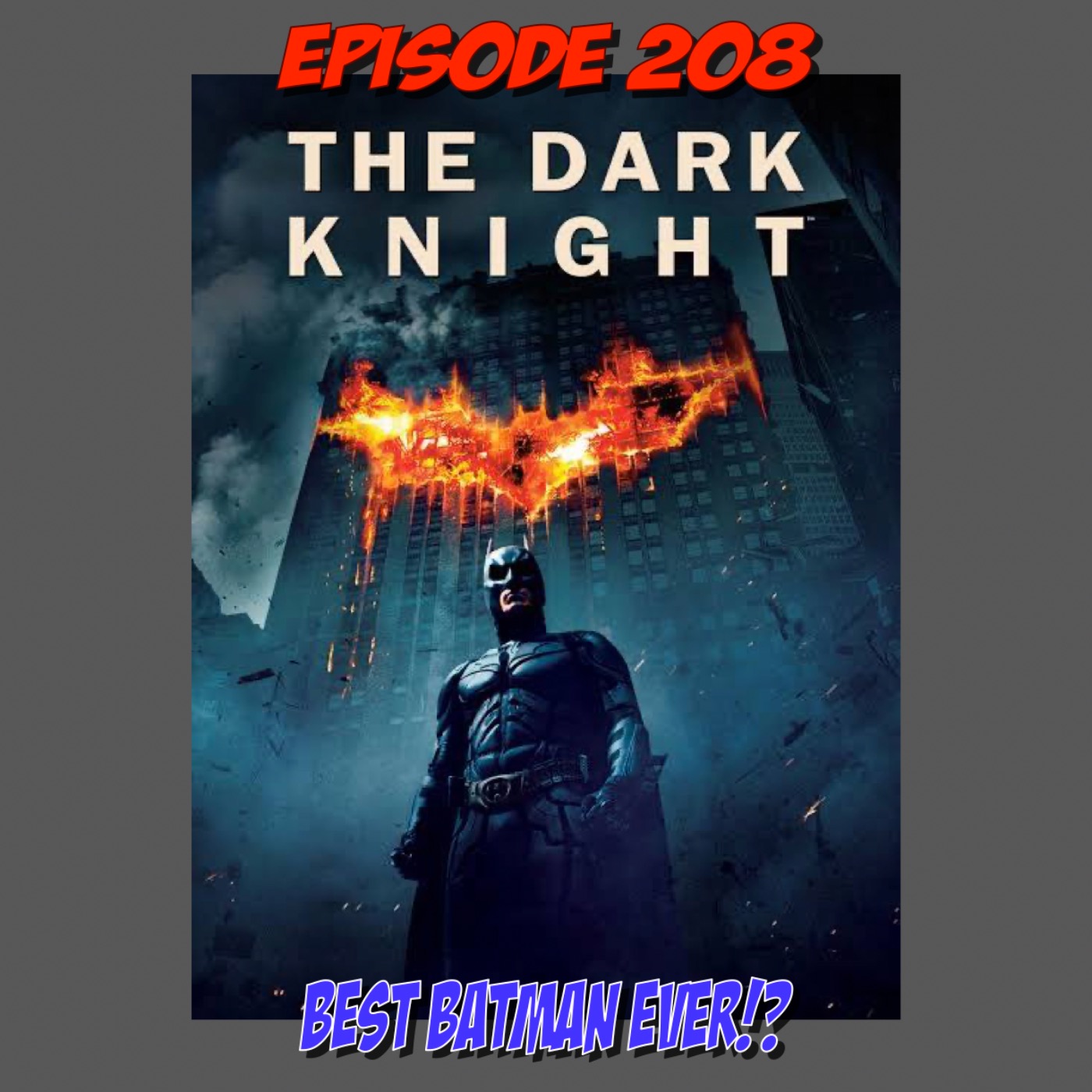 Episode 208: Best Batman Ever!? episode artwork