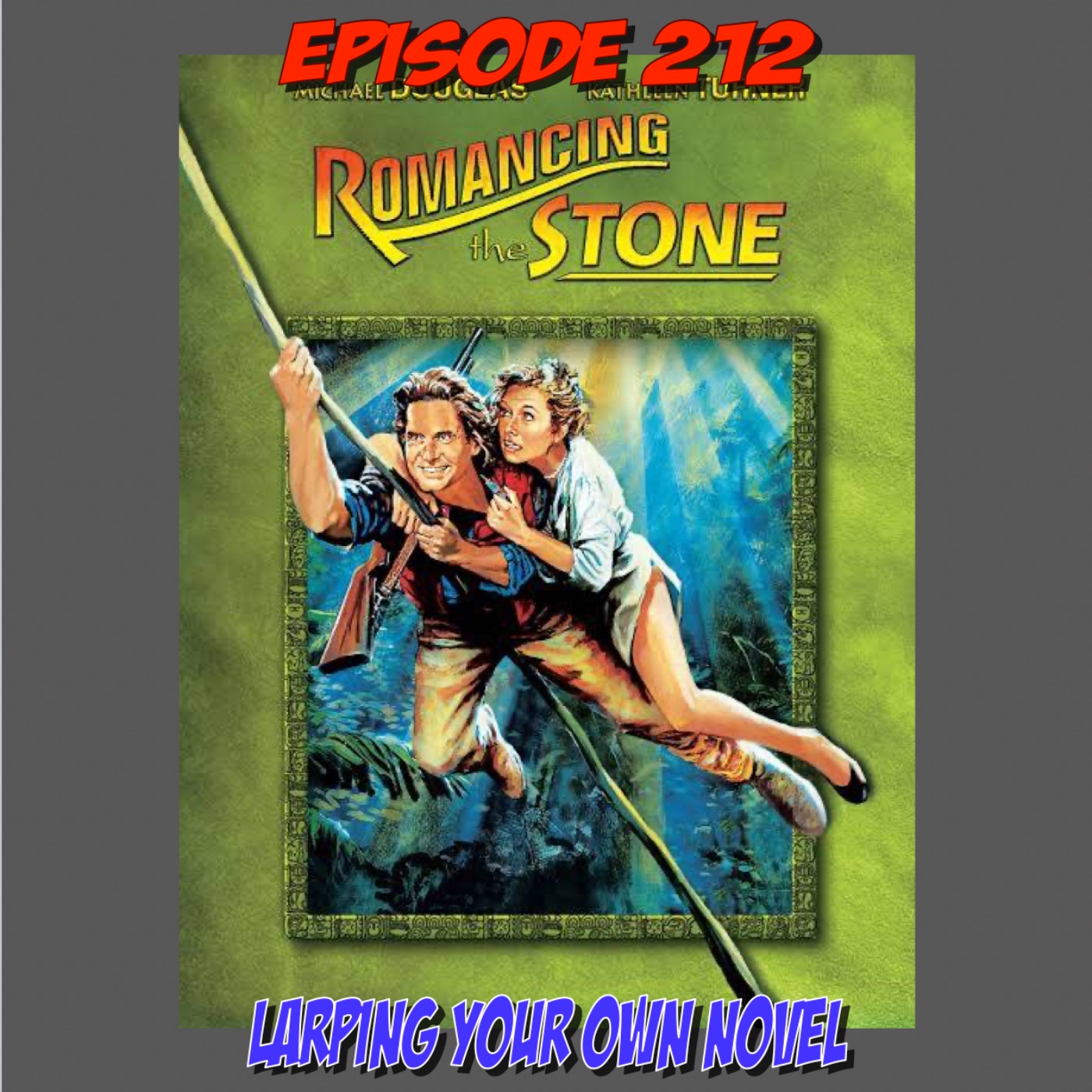 Episode 212: LARPing Your Own Romance Novel episode artwork
