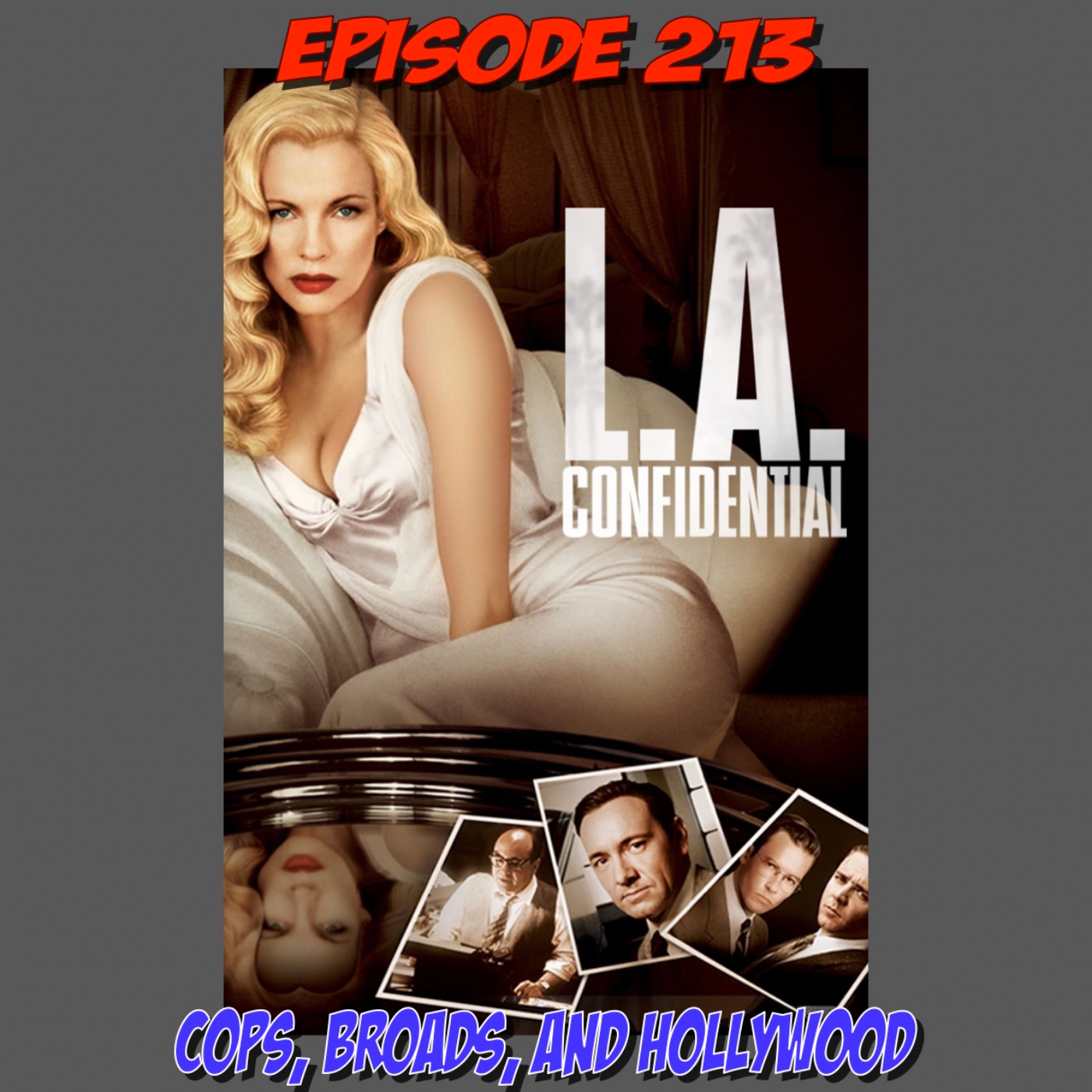 Episode 213: Cops, Broads, and Hollywood episode artwork
