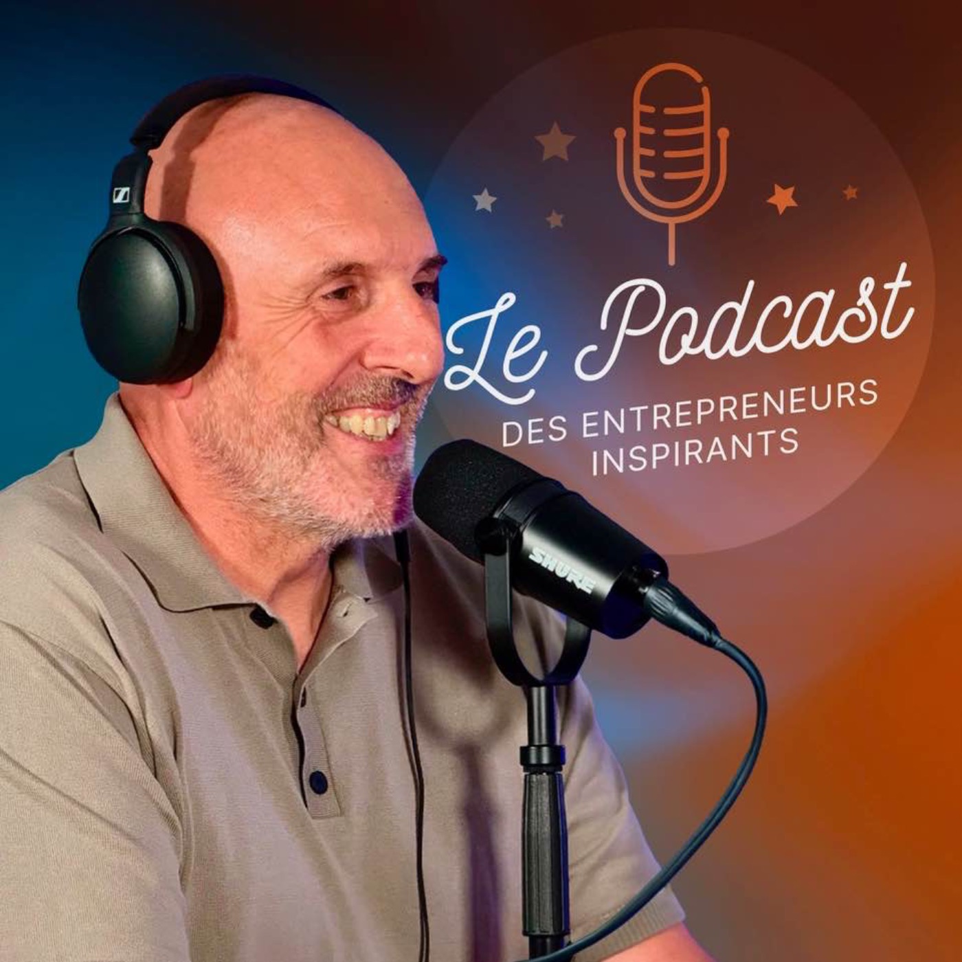 Le podcast des entrepreneurs inspirants