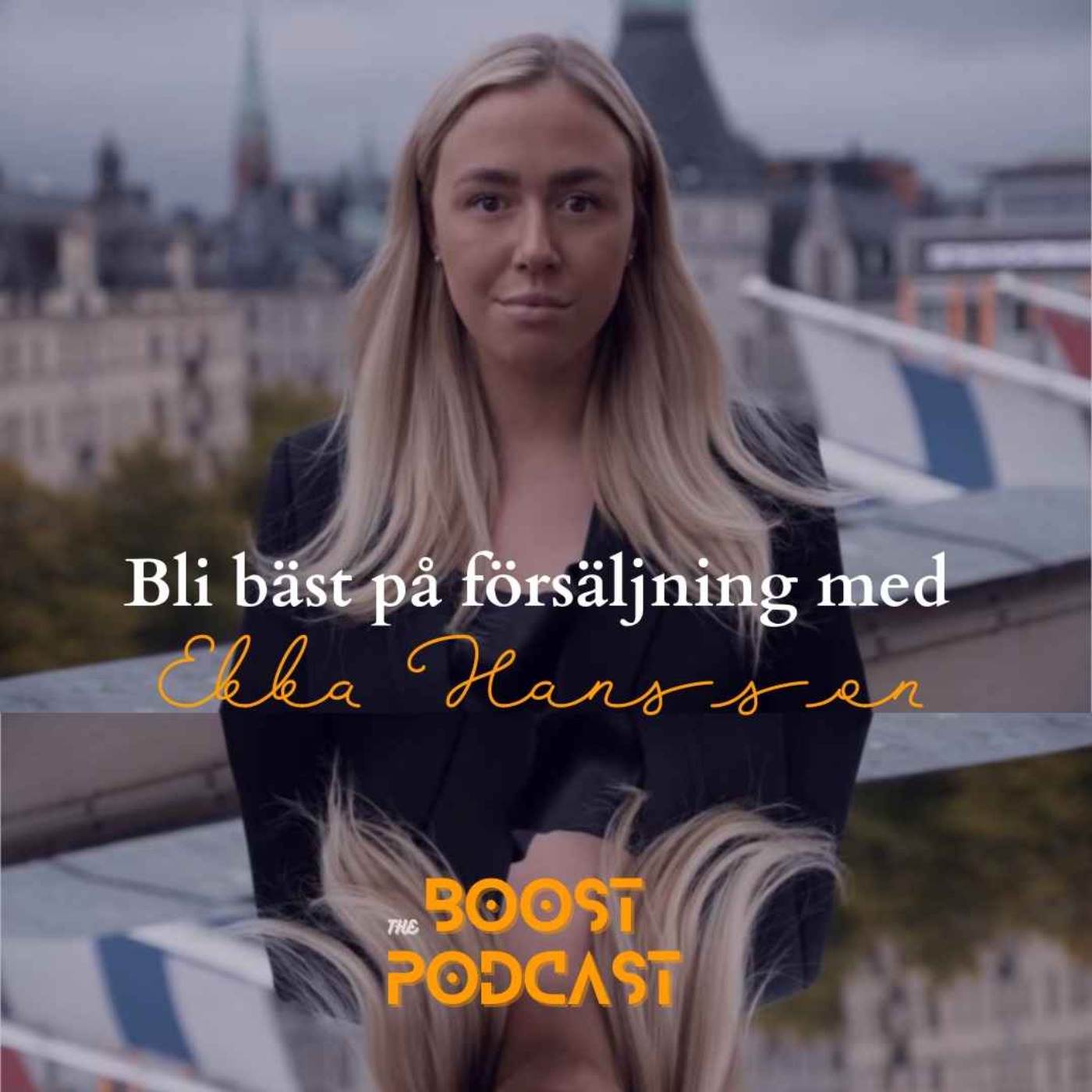 Bli bäst på försäljning med Ebba Hansson