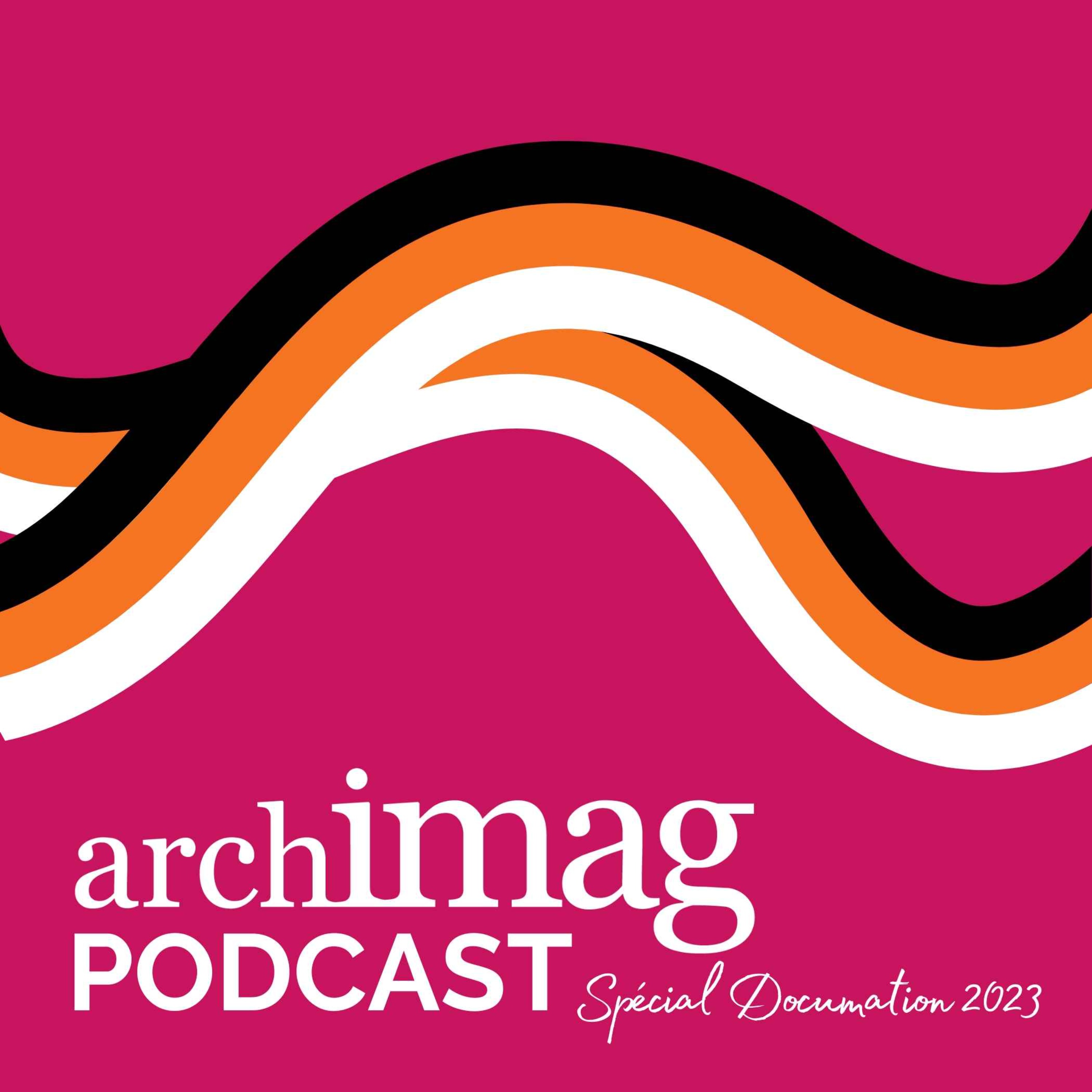 Archimag Podcast