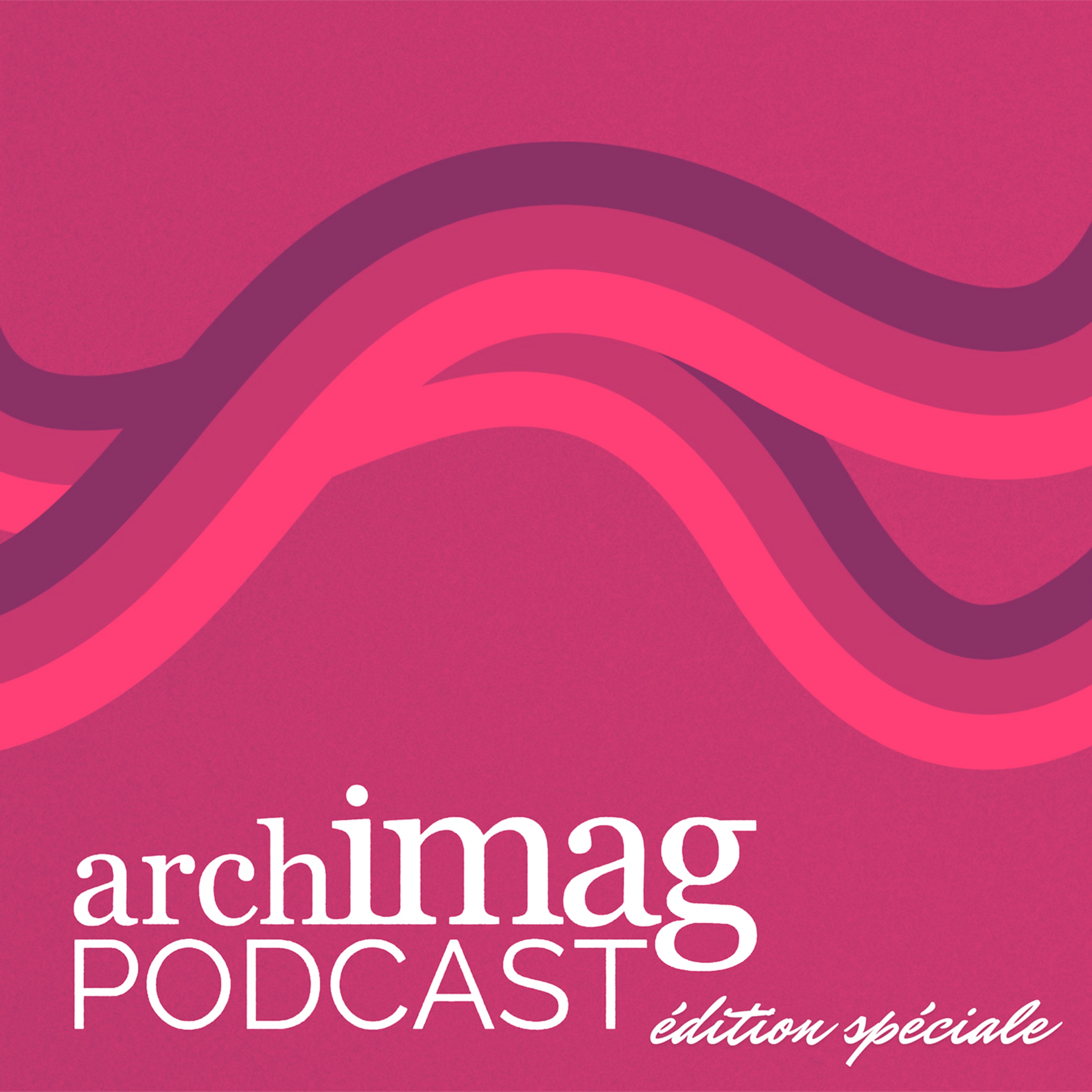 Archimag Podcast