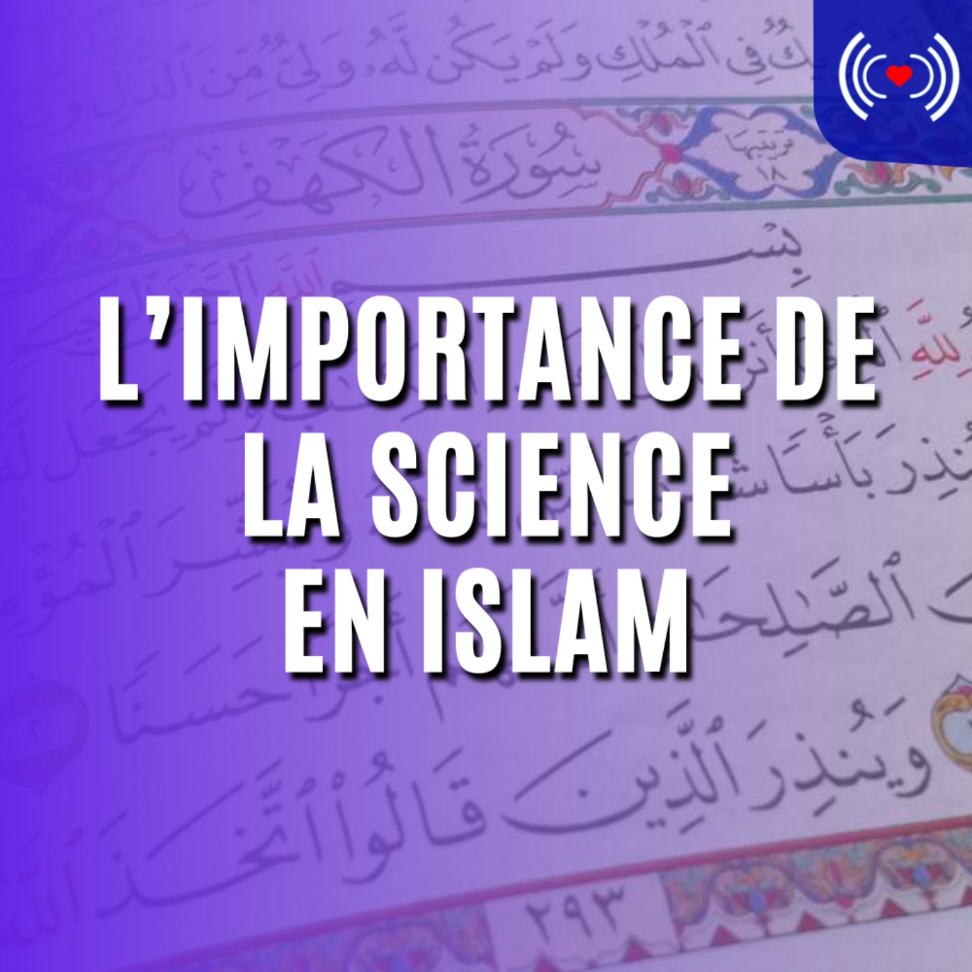 L’IMPORTANCE DE LA SCIENCE EN ISLAM