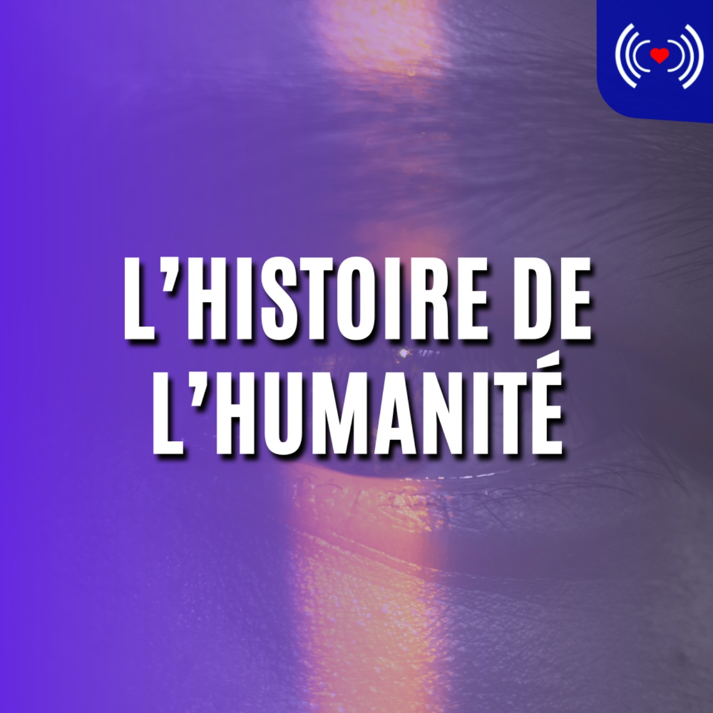 L’HISTOIRE DE L’HUMANITÉ