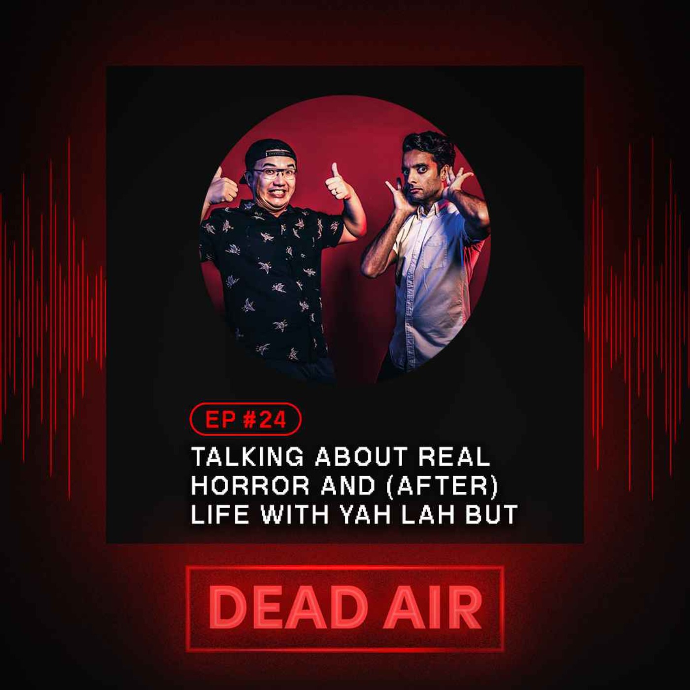 cover art for Talking about Real Horror and (After) Life with Yah Lah But - DEAD AIR