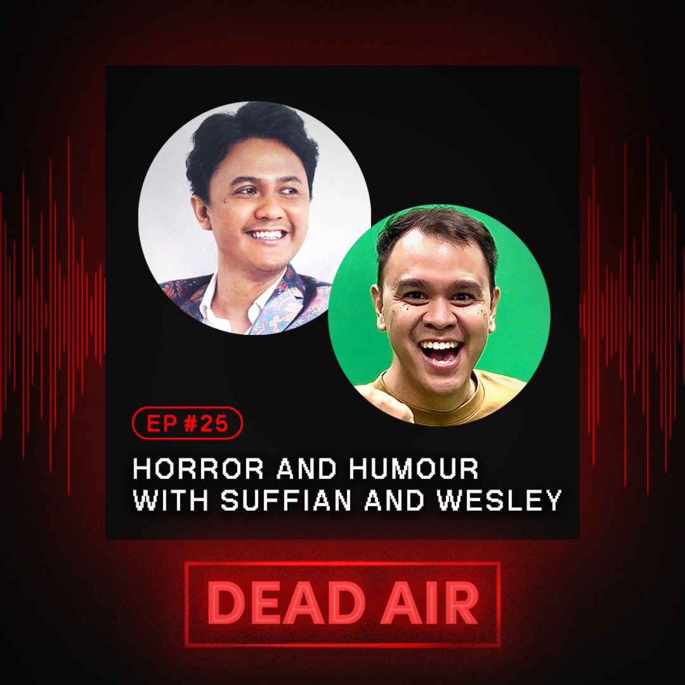 cover art for Horror and Humour with Suffian Hakim and Wesley Leon Aroozoo - DEAD AIR