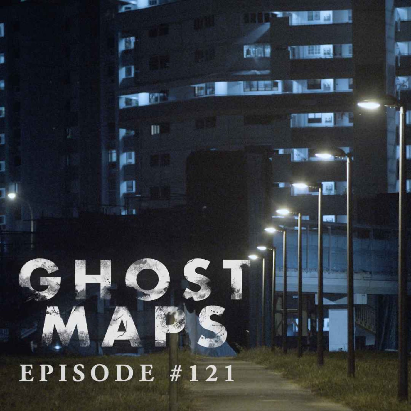 #121: Collecting Stories from the Dead - GHOST MAPS - True Southeast Asian Horror Stories