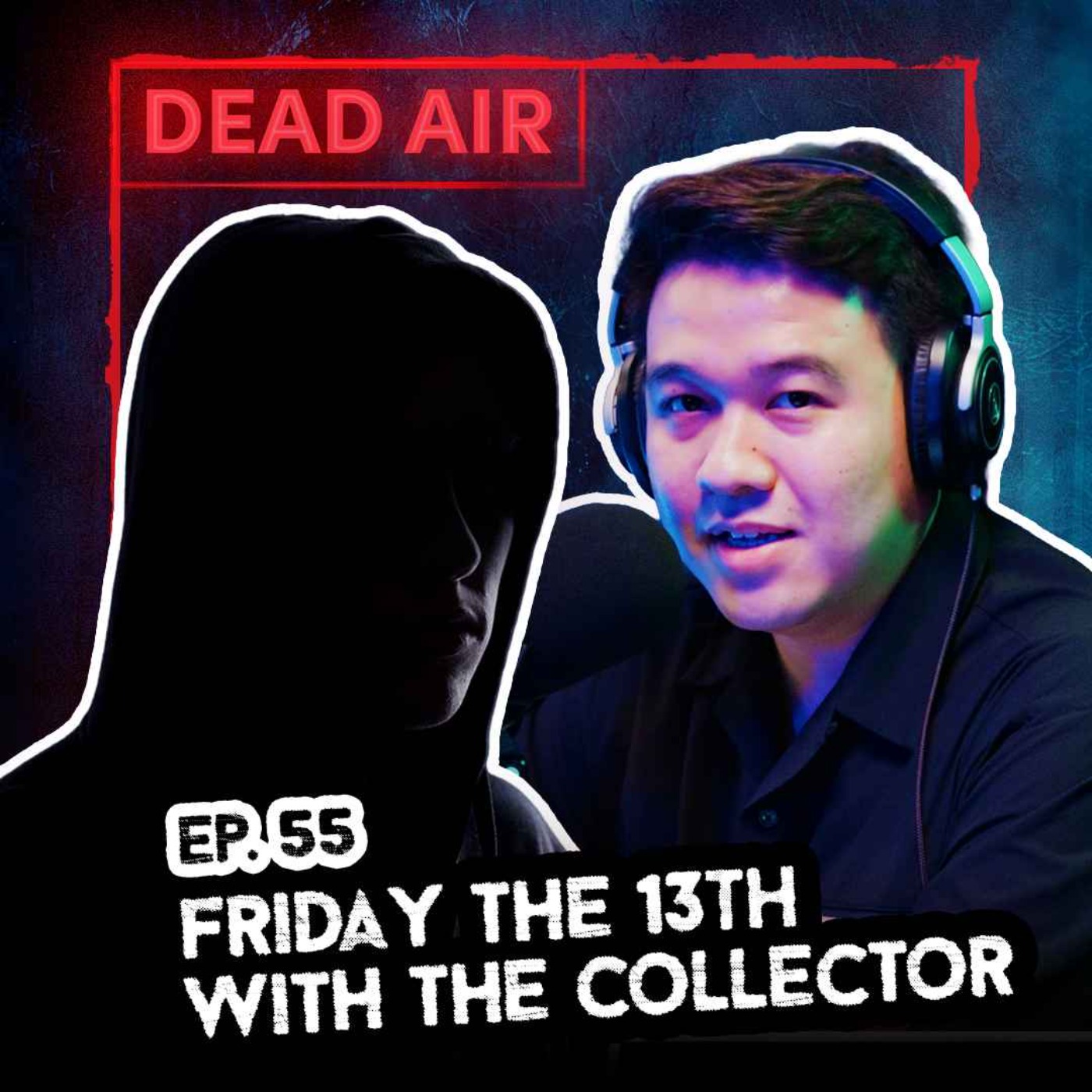 The Collector Returns on Friday the 13th! - DEAD AIR