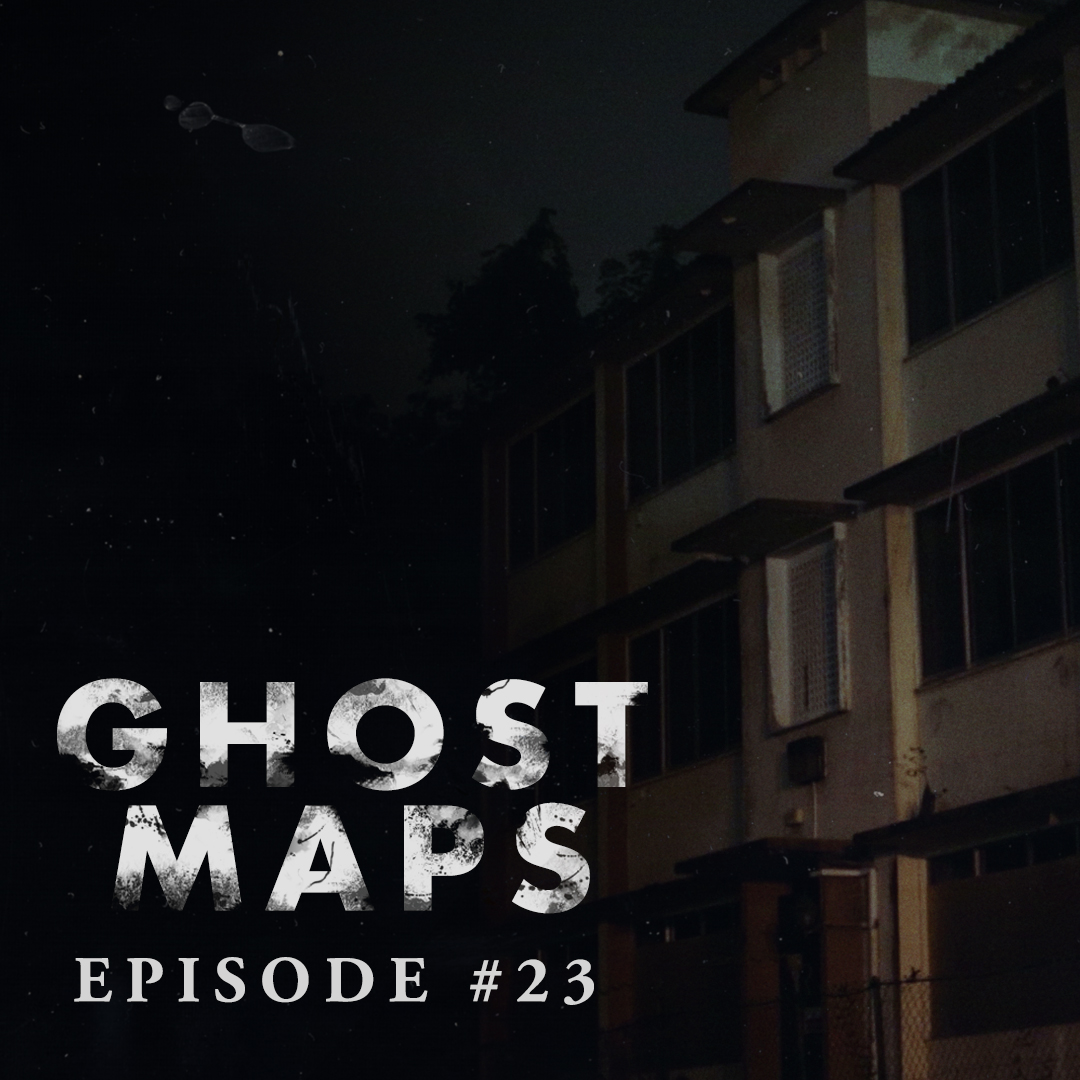 The Wandering School Spirit in Ipoh - GHOST MAPS - True Southeast Asian Horror Stories #23