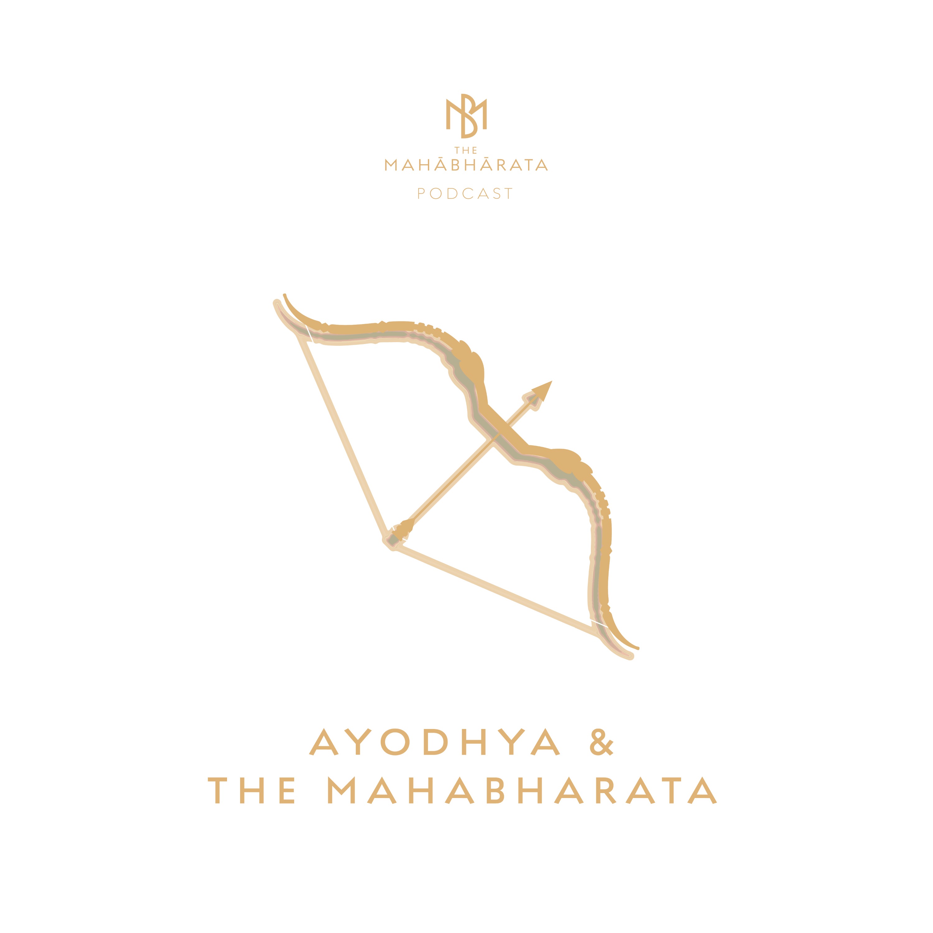 20. Ayodhya & The Mahabharata