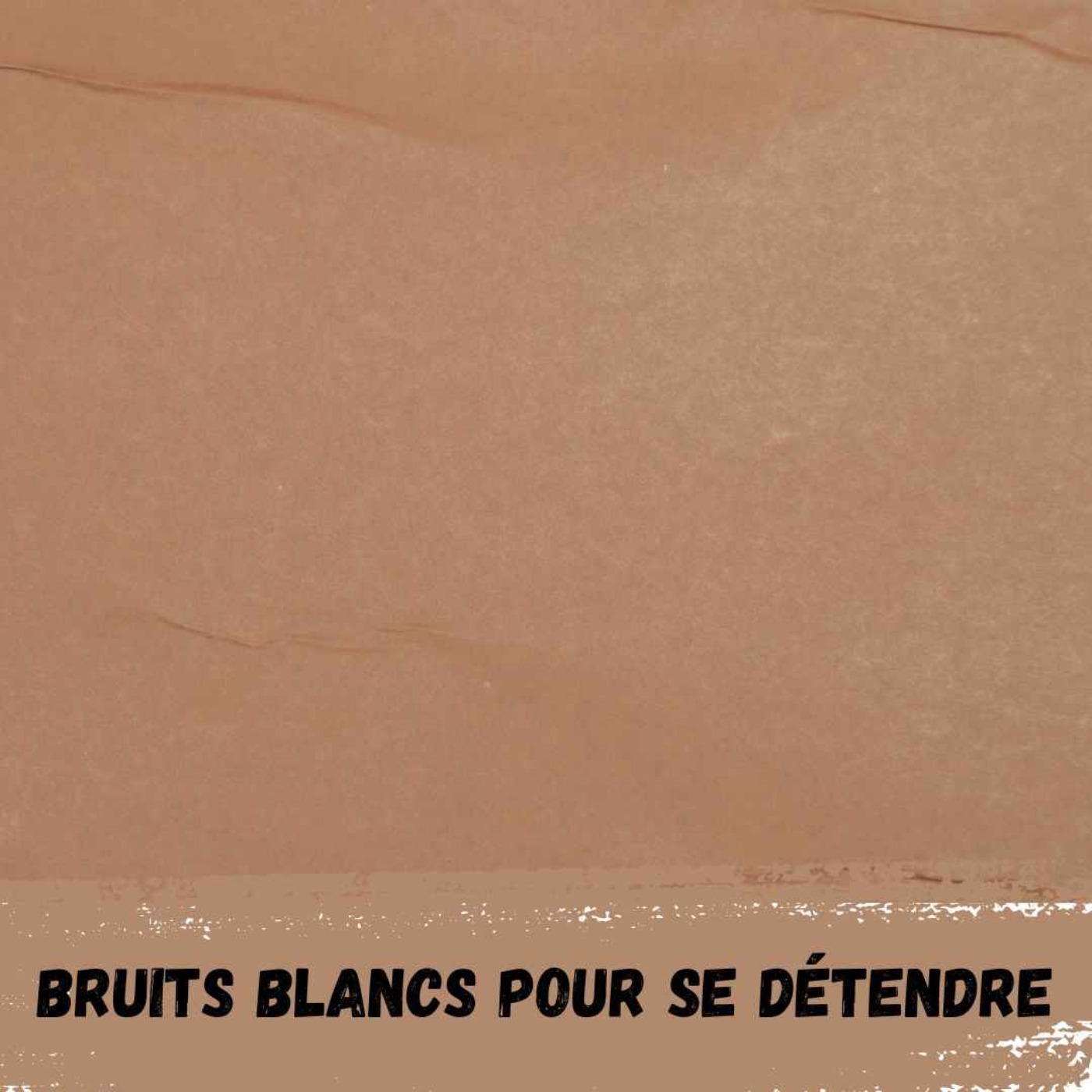 2h - Bruit brun /  2h - Brown noise