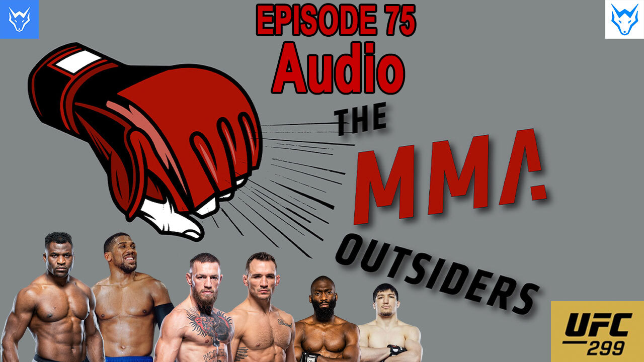 Anthony Joshua Knocks MMA Fans Into UFC 299 | MMA Outsiders  Ep 75 - 3/13/2024 episode artwork