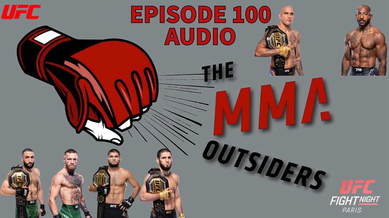 Episode 100 ends up at UFC 307 | MMA Outsiders Ep 100 - 10/1/2024 episode artwork