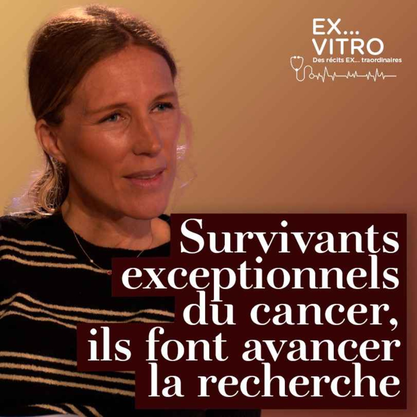Survivants exceptionnels du cancer, ils font avancer la recherche episode artwork