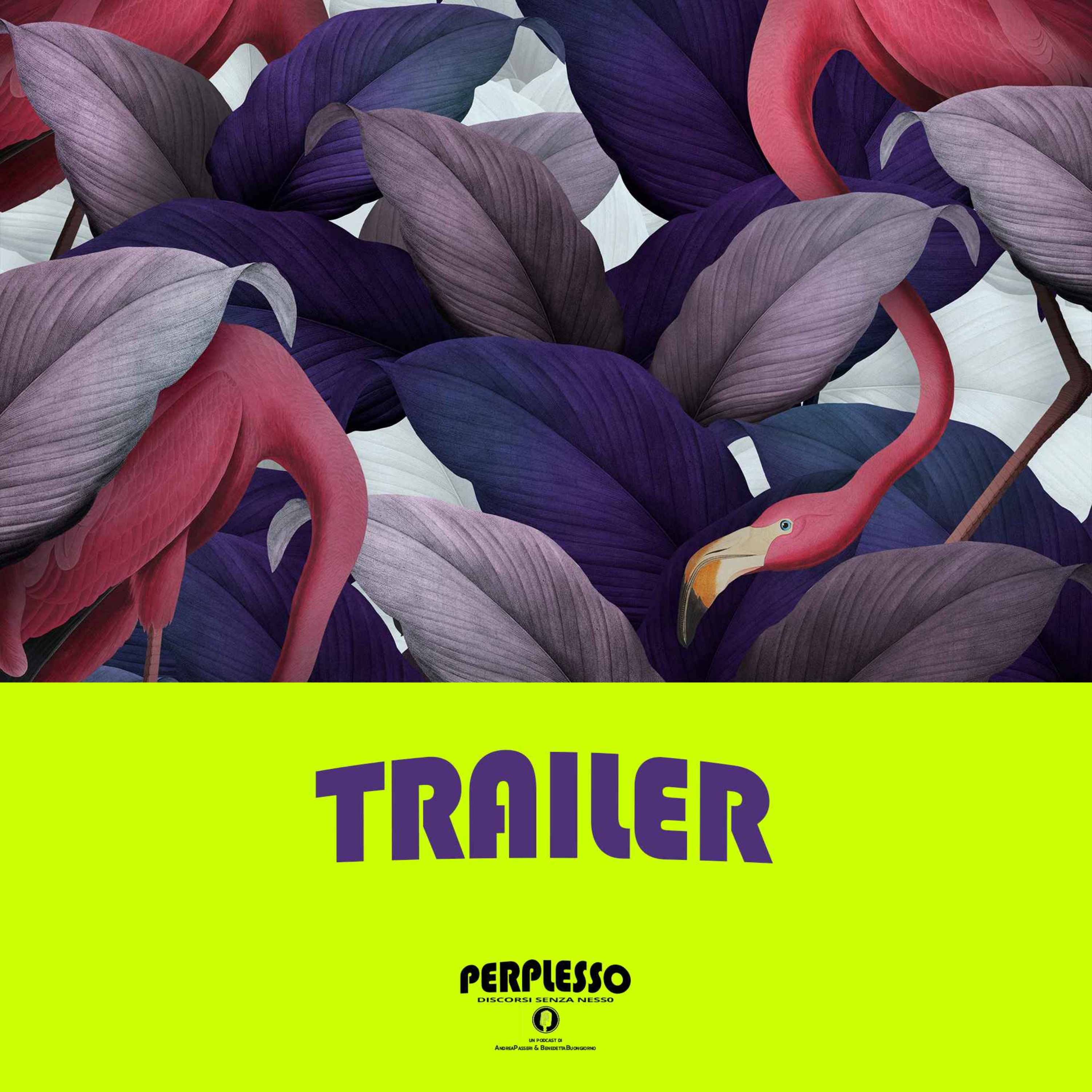 00-PERPLESSO-Trailer episode artwork