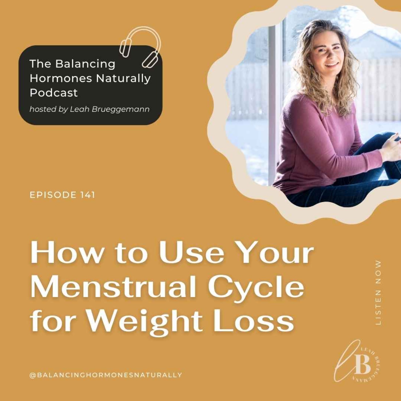 Episode 141: How to Use Your Menstrual Cycle for Weight Loss