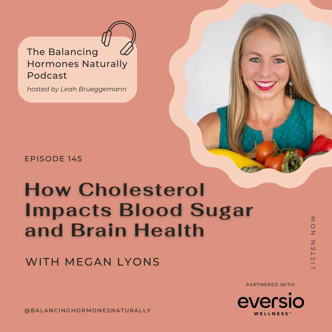 Episode 145: How Cholesterol Impacts Blood Sugar and Brain Health