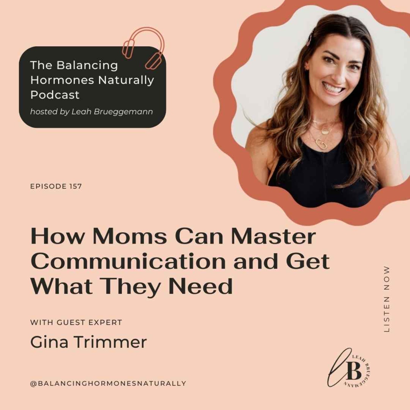 Episode 157: How Moms Can Master Communication and Get What They Need