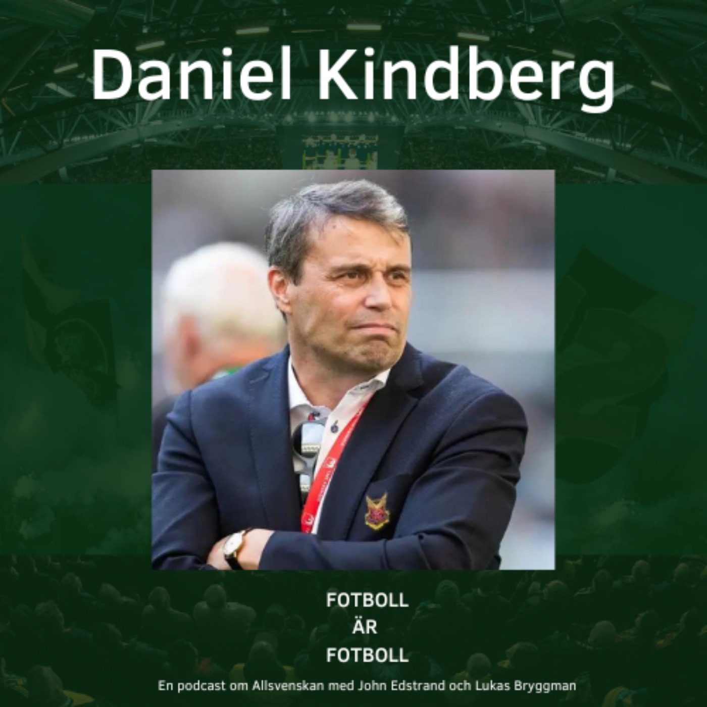 Fotboll är Fotboll