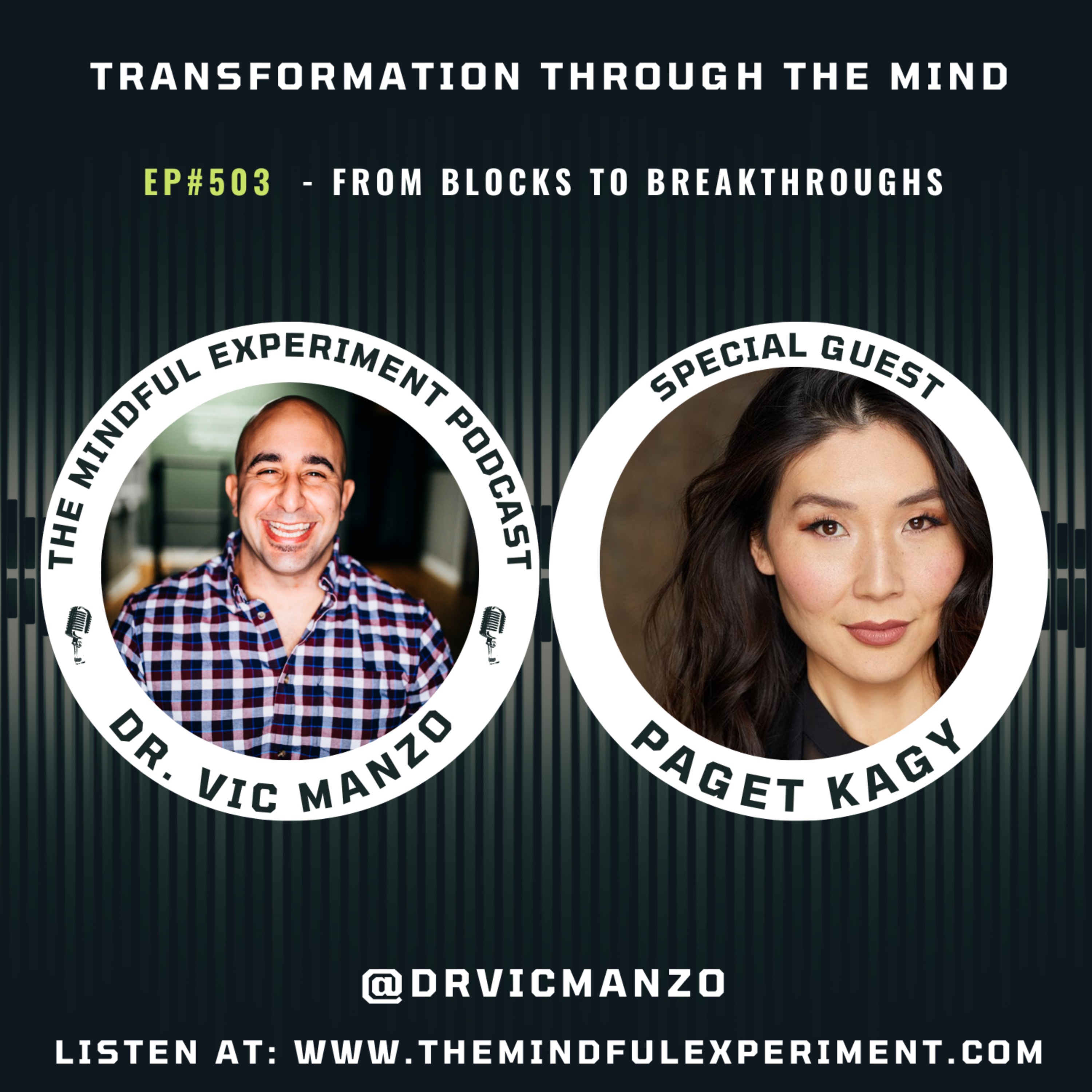 cover art for EP#503 - From Blocks to Breakthroughs with Special Guest: Paget Kagy