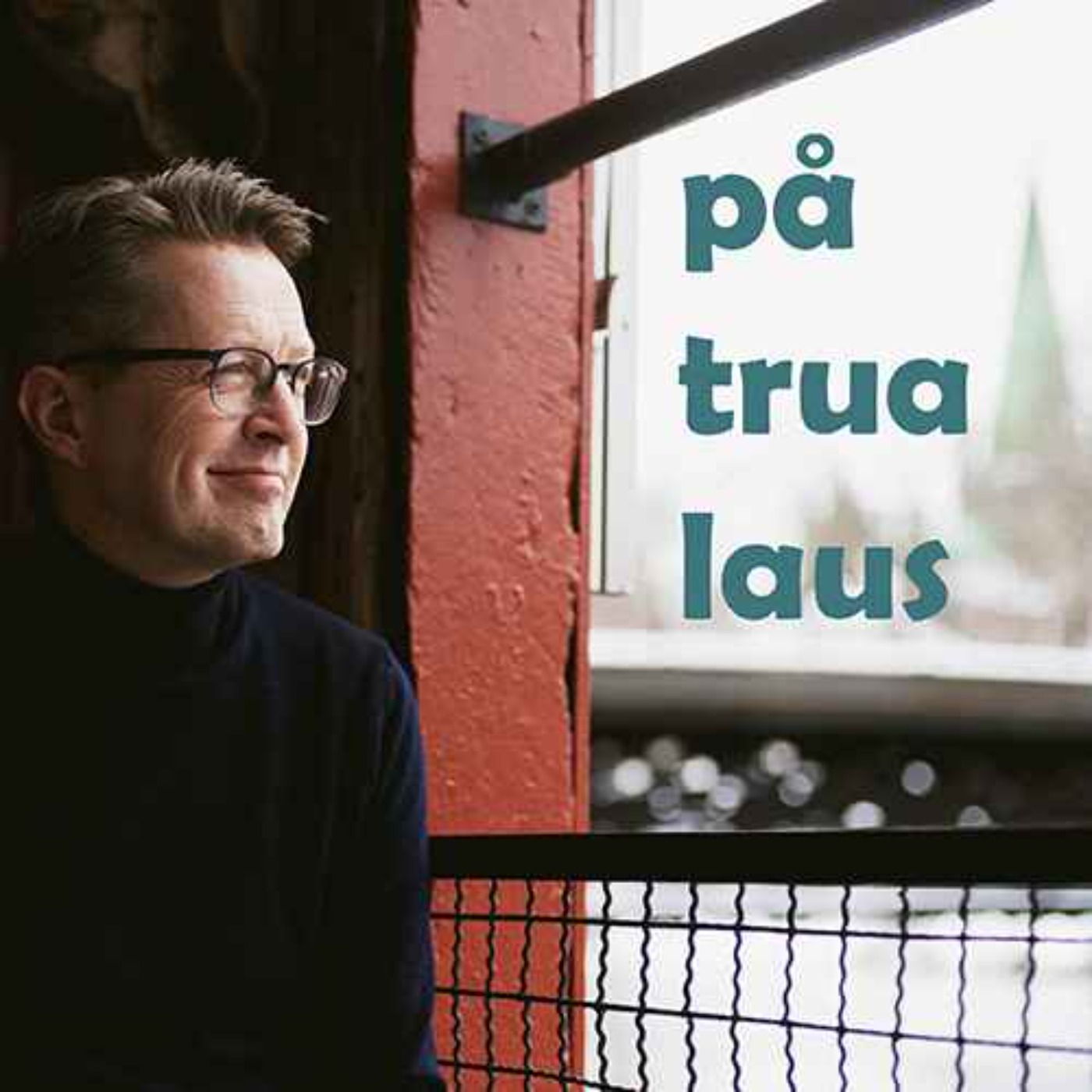 På trua laus - en podkast fra Nidaros bispedømme